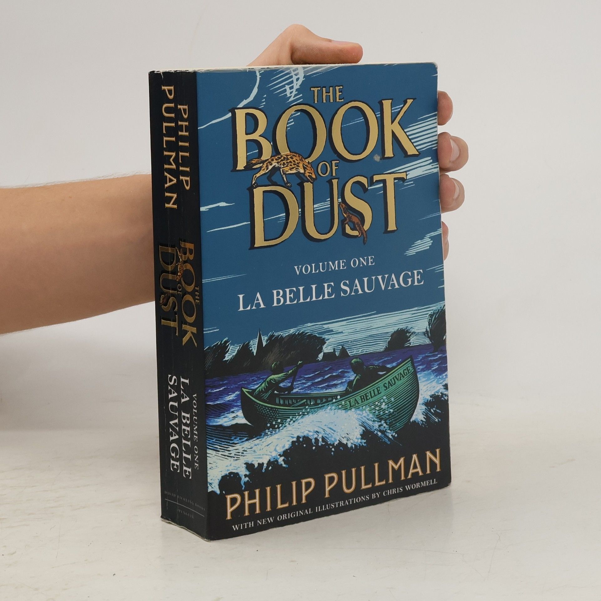 Philip Pullman The Book of Dust: Volume one, La belle sauvage