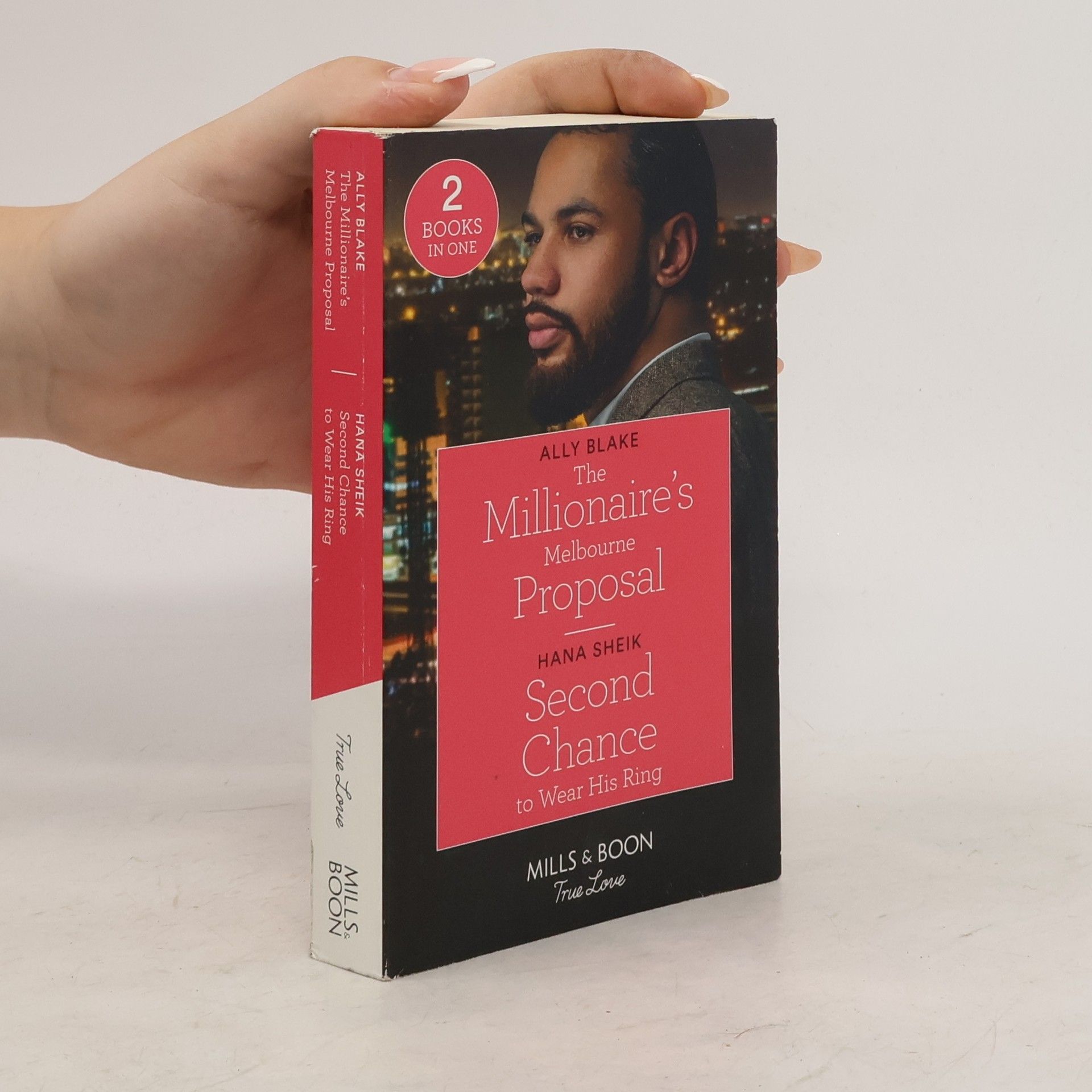 Nicola Marsh The Millionaire's Melbourne Proposal / Second Chance To Wear His Ring
