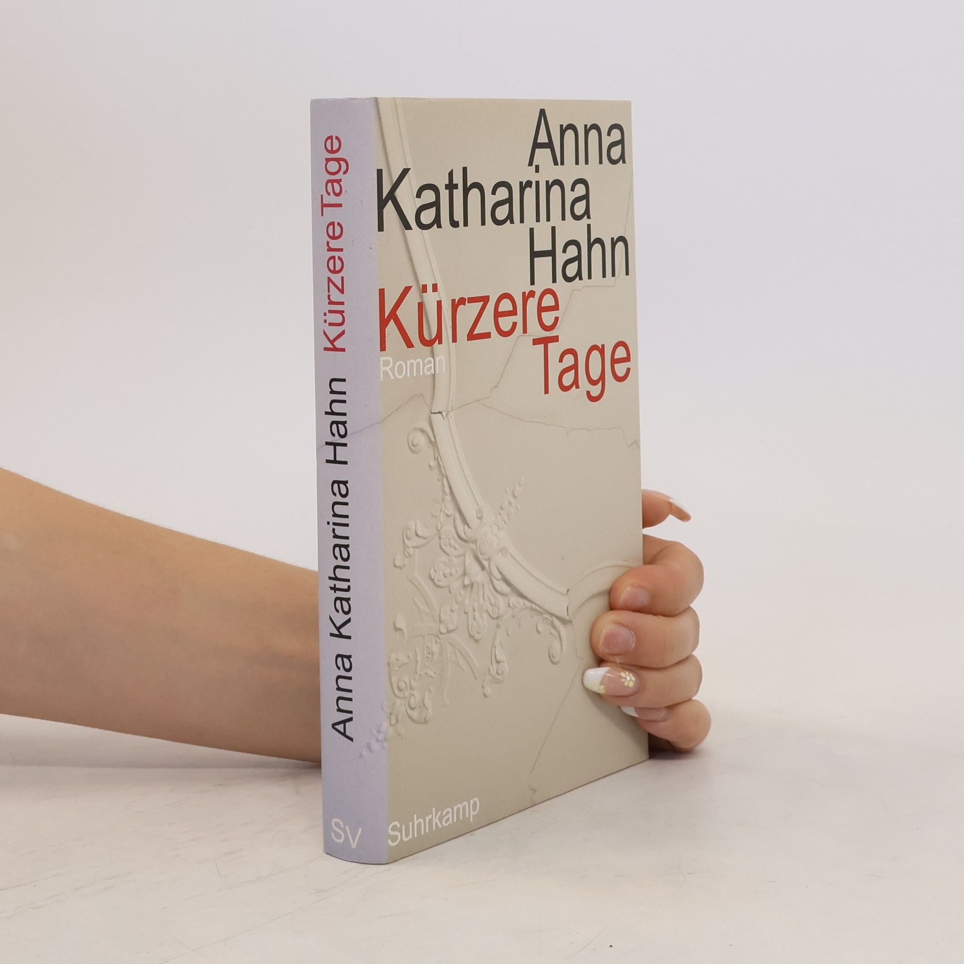 Anna Katharina Hahn Kürzere Tage