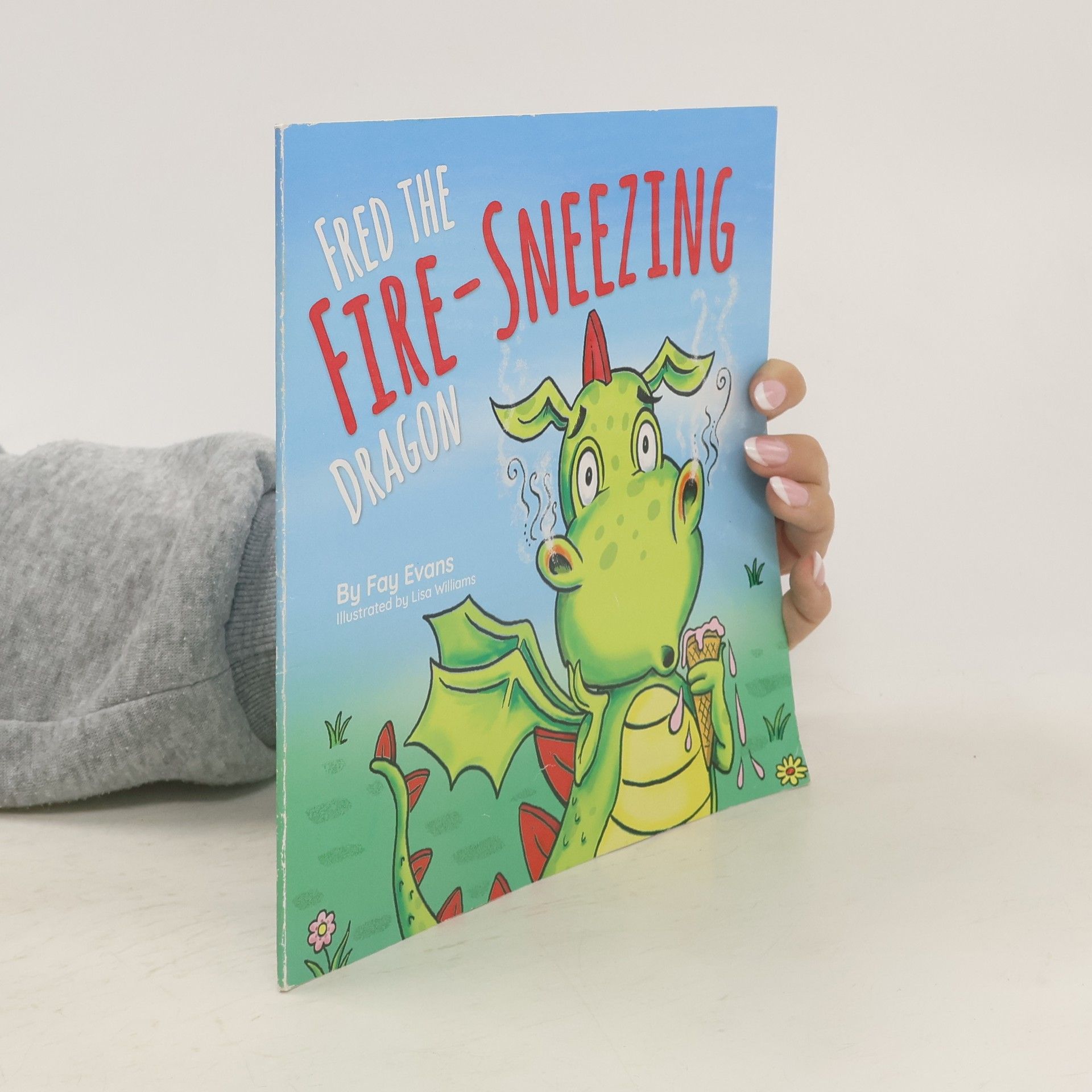 Fay Evans Fred the Fire-Sneezing Dragon