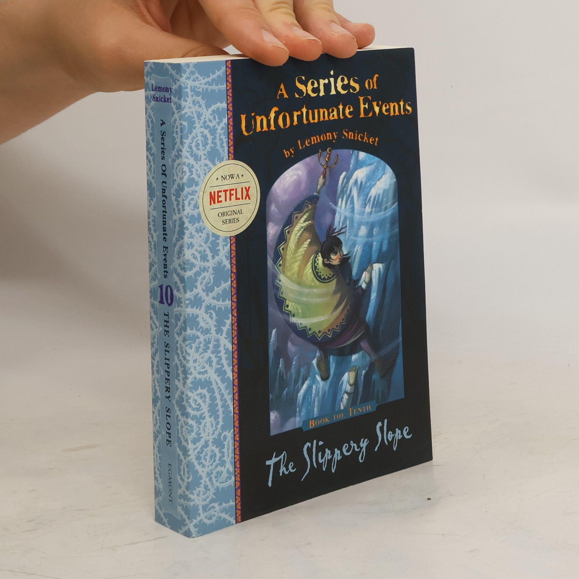 Lemony Snicket A series of unfortunate events. The slippery slope. Book the tenth