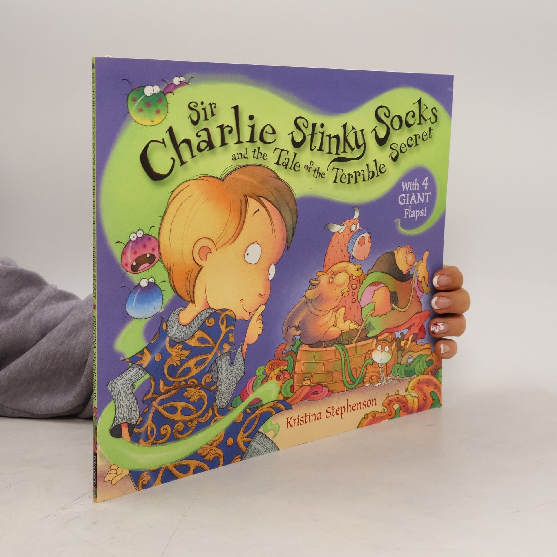 Kristina Stephenson Sir Charlie Stinky Socks and the Tale of the Terrible Secret
