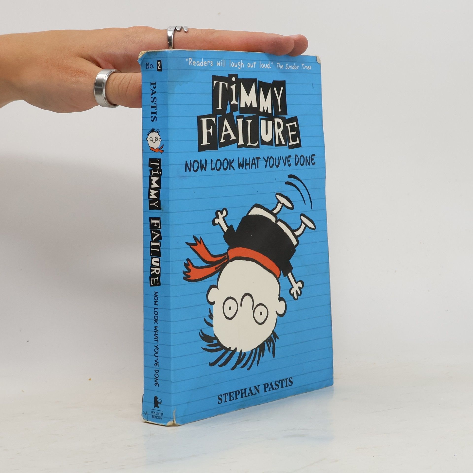 Stephan Pastis Timmy Failure - Now Look What You've Done