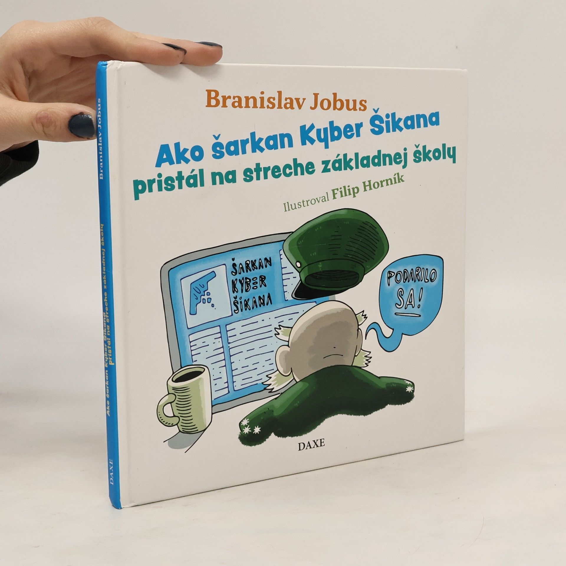 Branislav Jobus Ako šarkan Kyber Šikana pristál na streche základnej školy