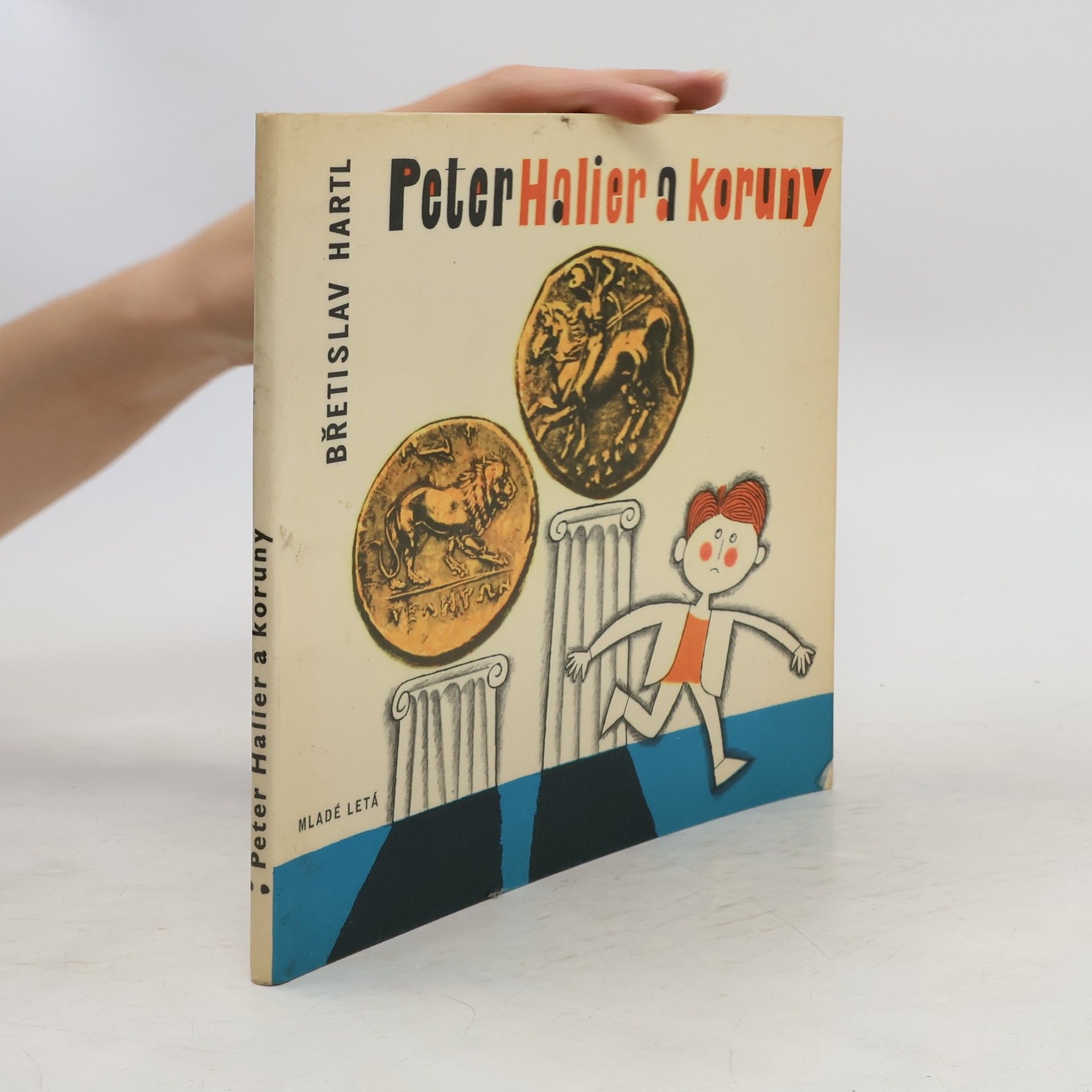 Břetislav Hartl Peter Halier a koruny