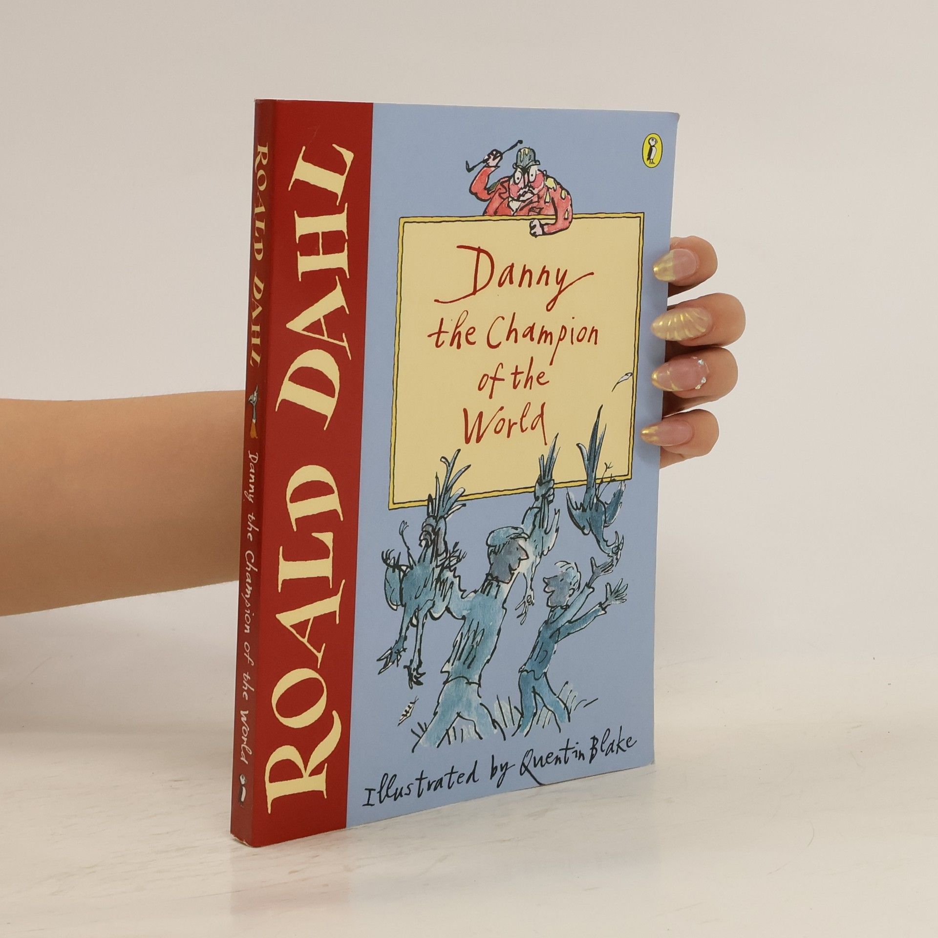 Quentin Blake Danny the Champion of the World (Puffin Fiction)