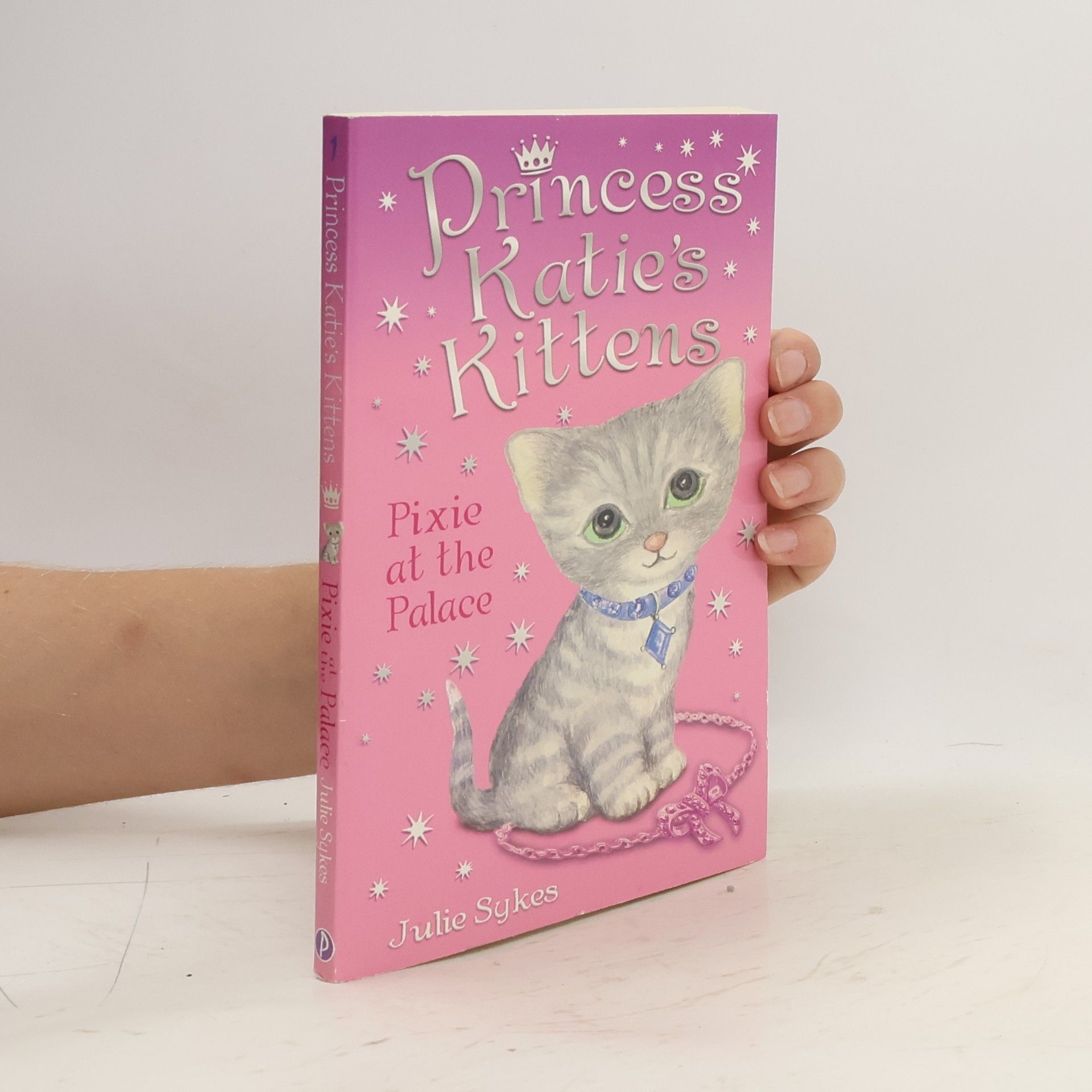 Julie Sykes Princess Katie´s Kittens: Pixie at the Palace