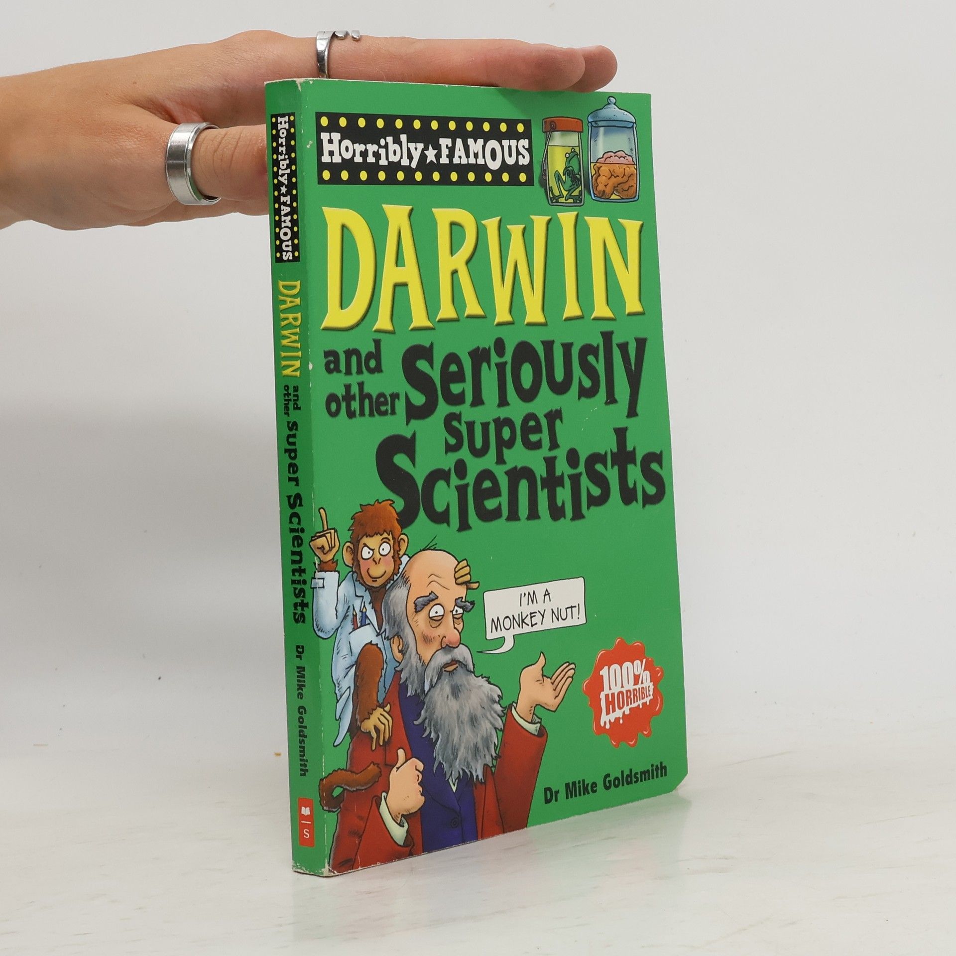 Mike Goldsmith Darwin and Other Seriously Super Scientists