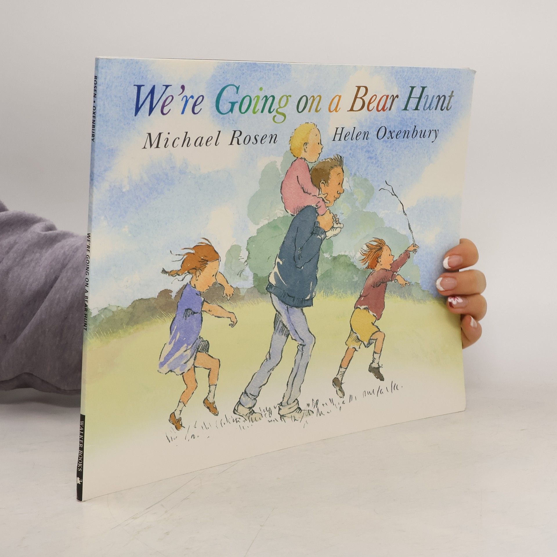 Michael Rosen We're Going on a Bear Hunt
