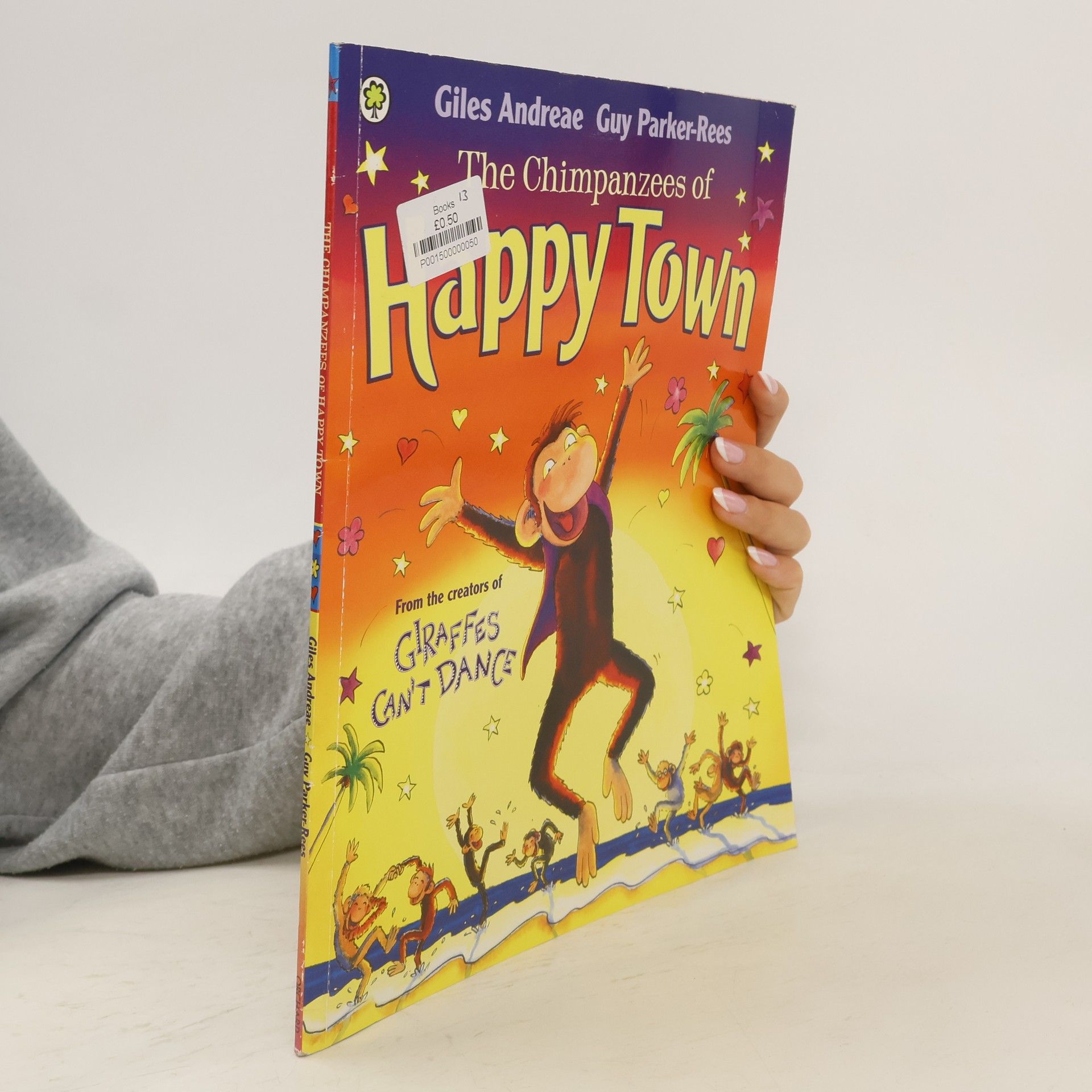 Giles Andreae The Chimpanzees of Happy Town