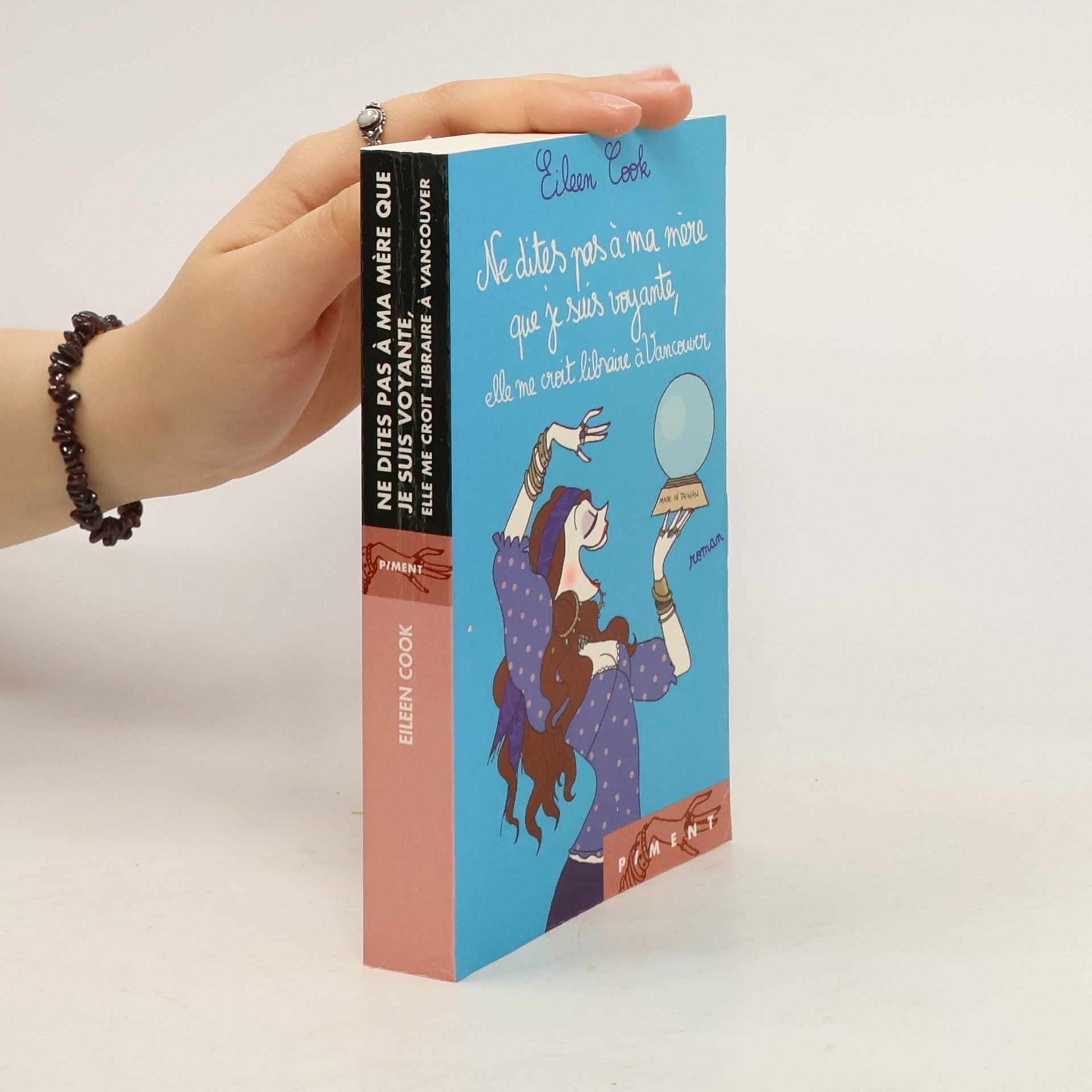 Eileen Cook Ne dites pas à ma mère que je suis voyante, elle me croit libraire à Vancouver