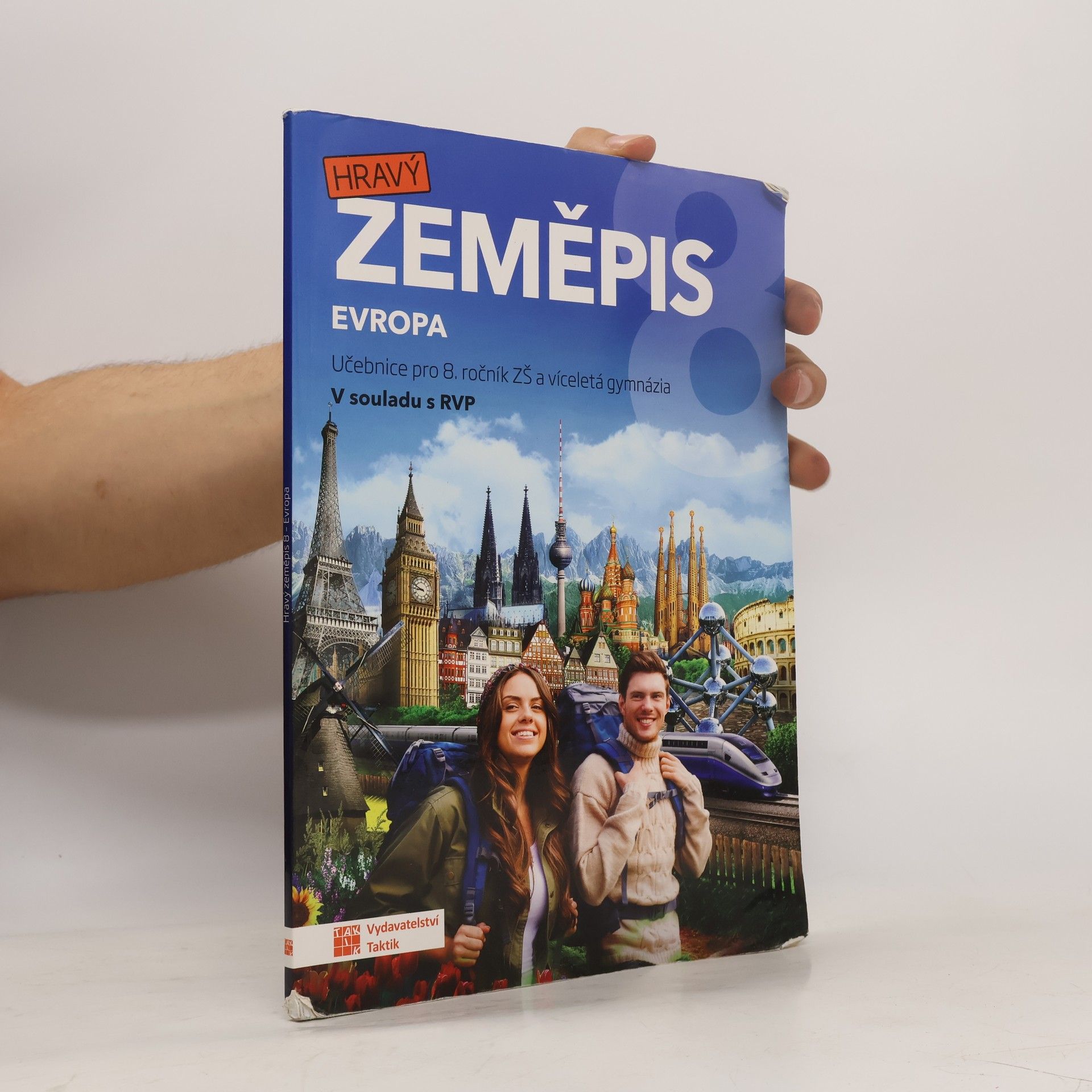 Collective Hravý zeměpis 8. Evropa. Učebnice pro 8. ročník ZŠ a víceletá gymnázia
