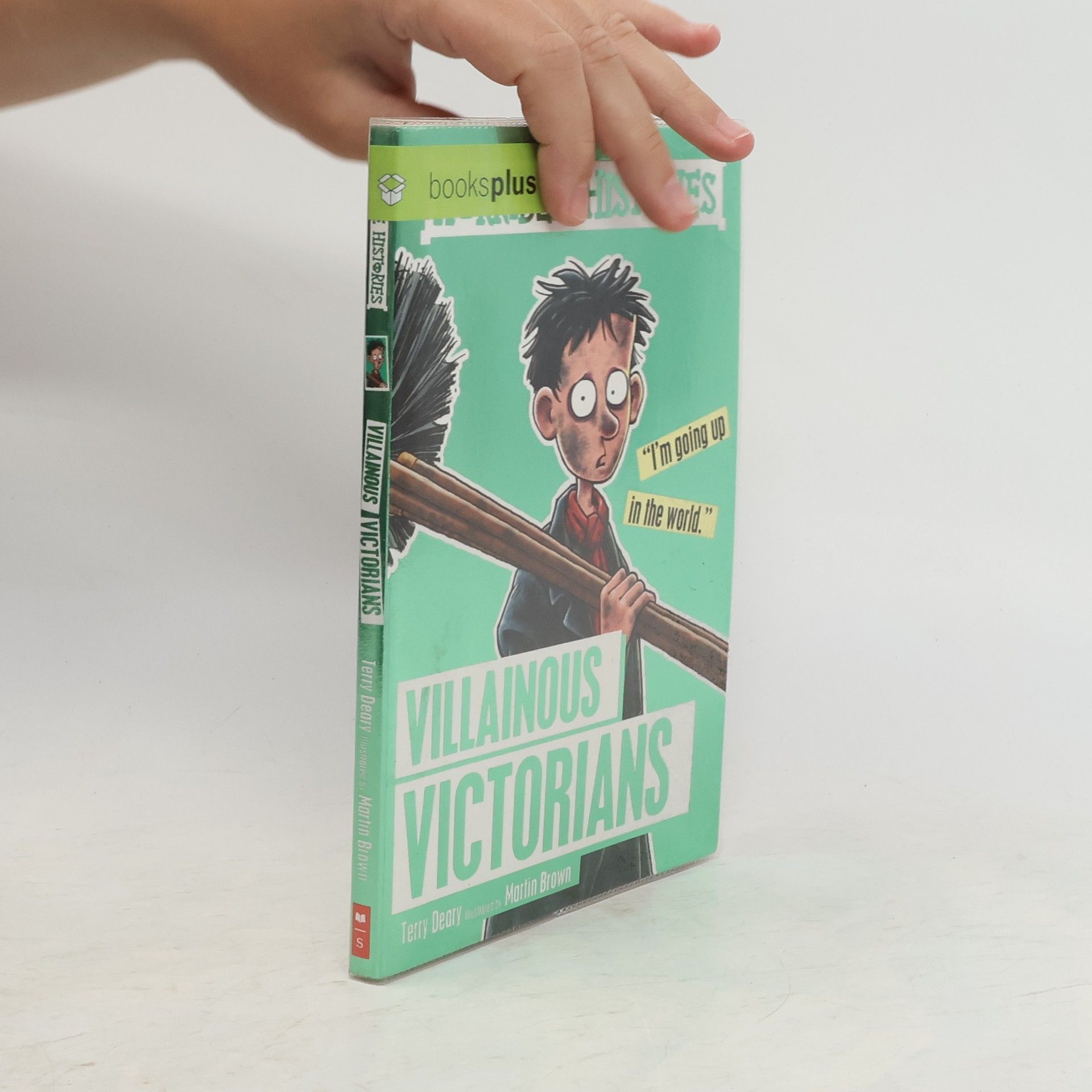 Terry Deary Villainous Victorians