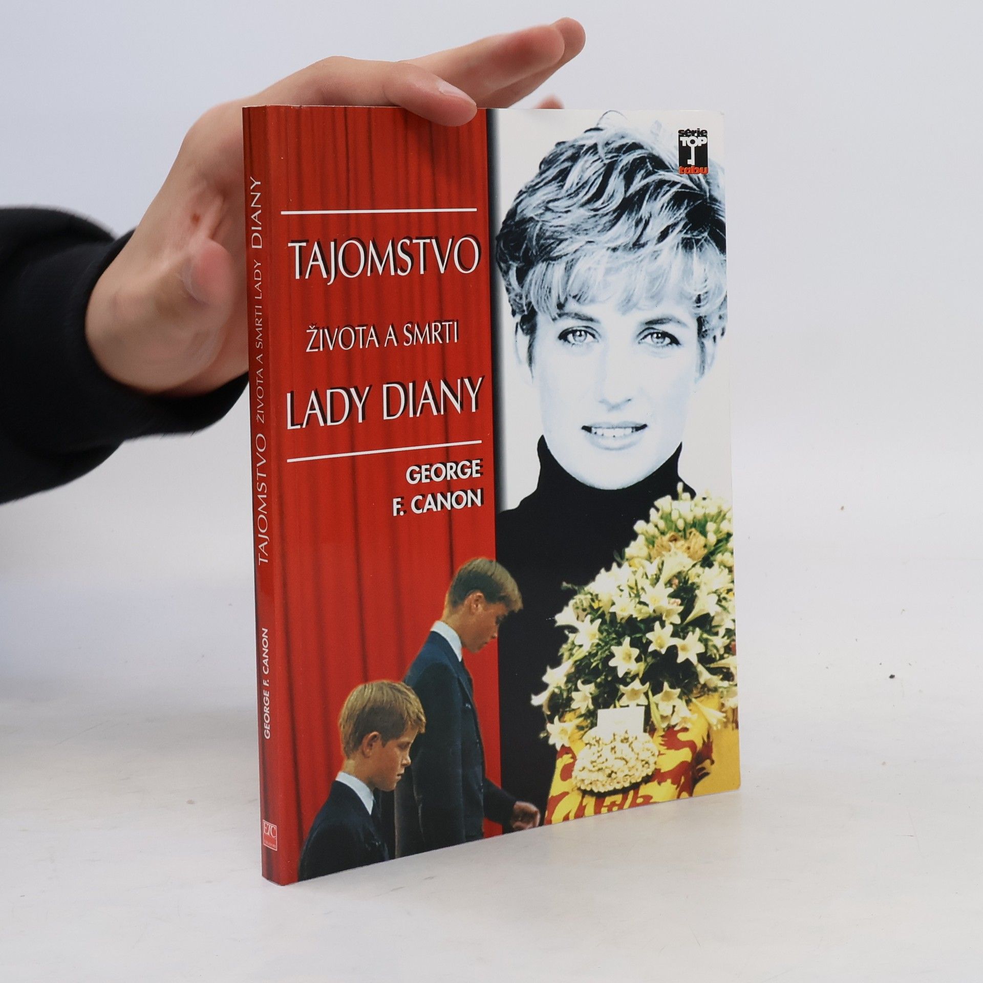 George F. Canon Tajomstvo života a smrti Lady Diany