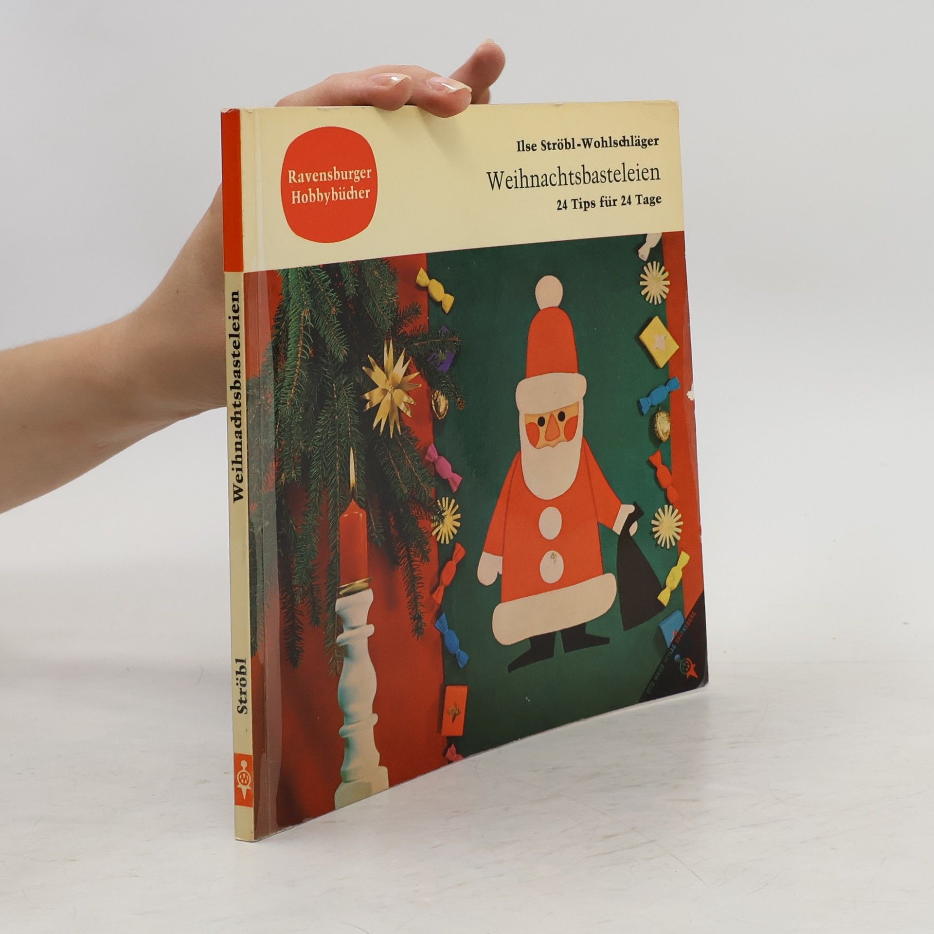 Ilse Ströbl-Wohlschläger Weihnachtsbasteleien