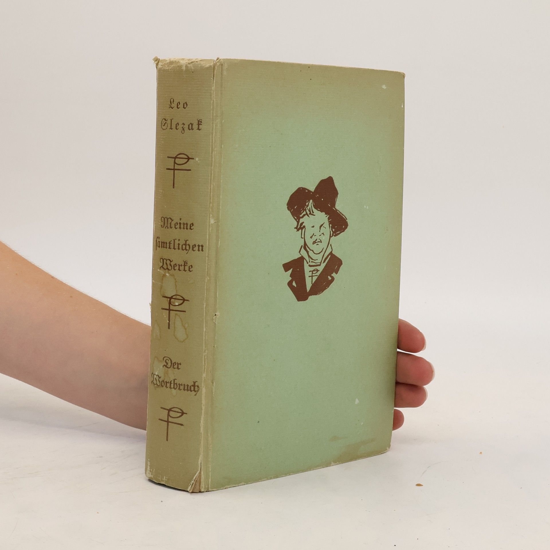 Leo Slezak Meine sämtlichen Werke