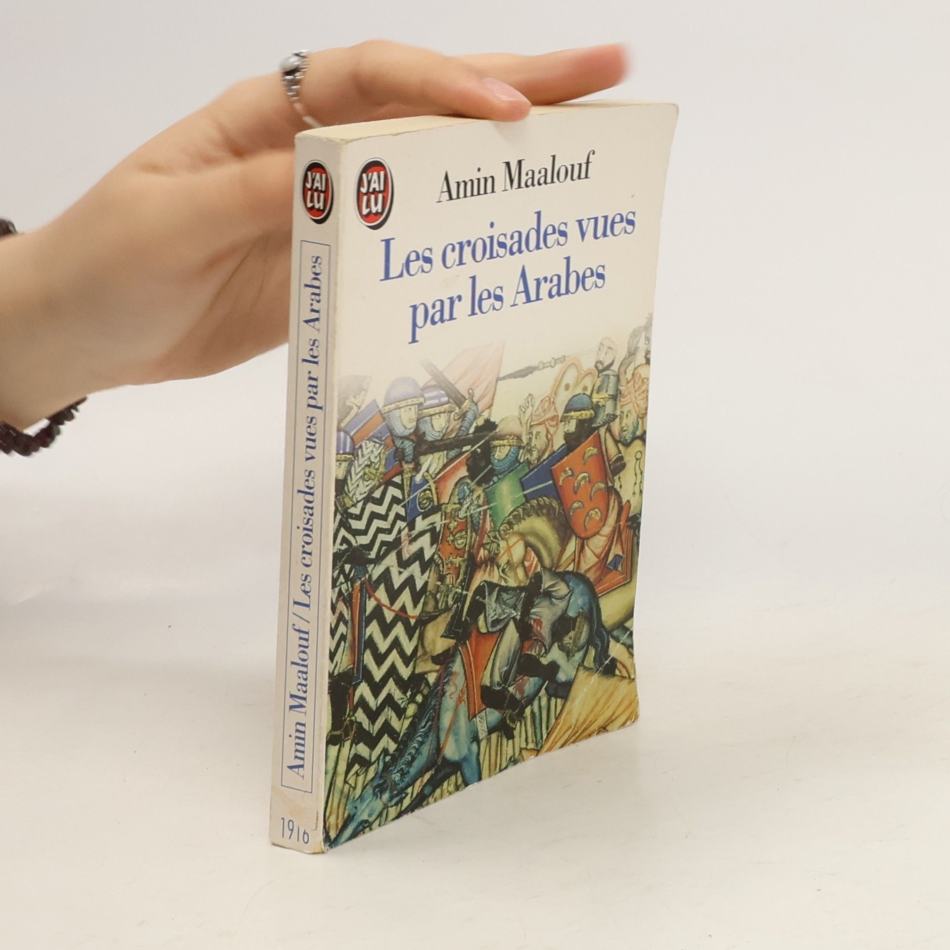 Amin Maalouf Les croisades vues par les Arabes