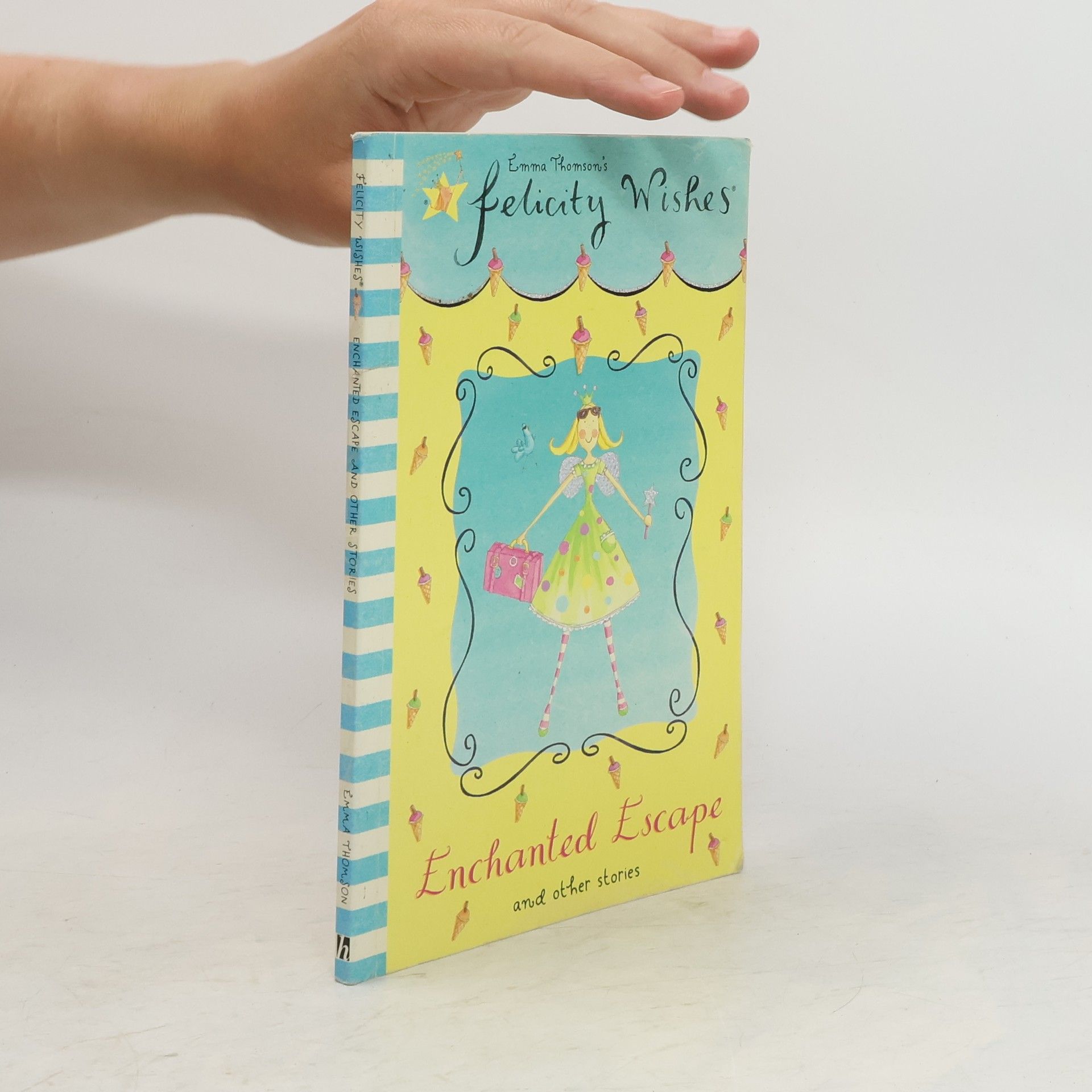 Emma Thomson Enchanted Escape and Other Stories