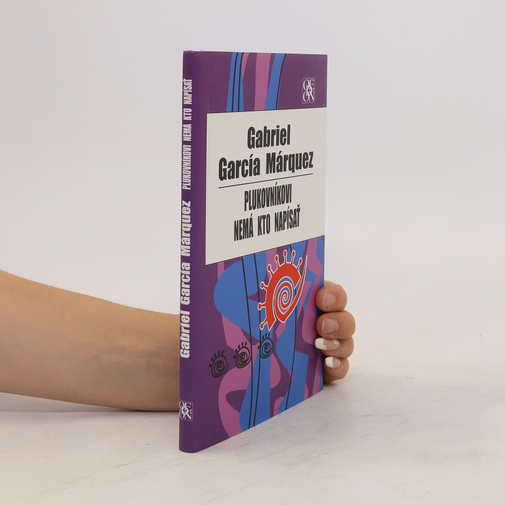 Gabriel García Márquez Plukovníkovi nemá kto napísať