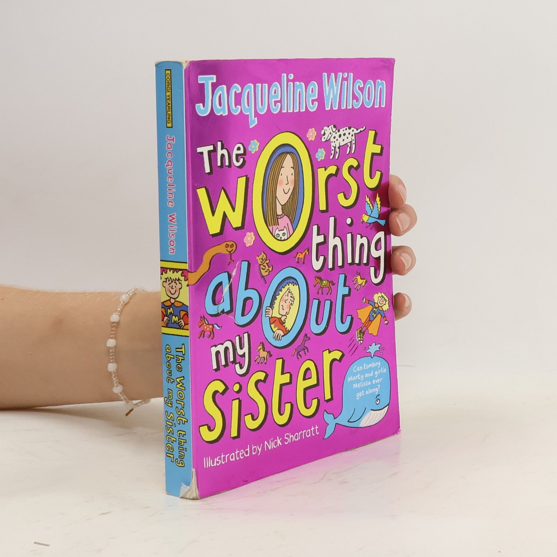 Jacqueline Wilson The worst thing about my sister