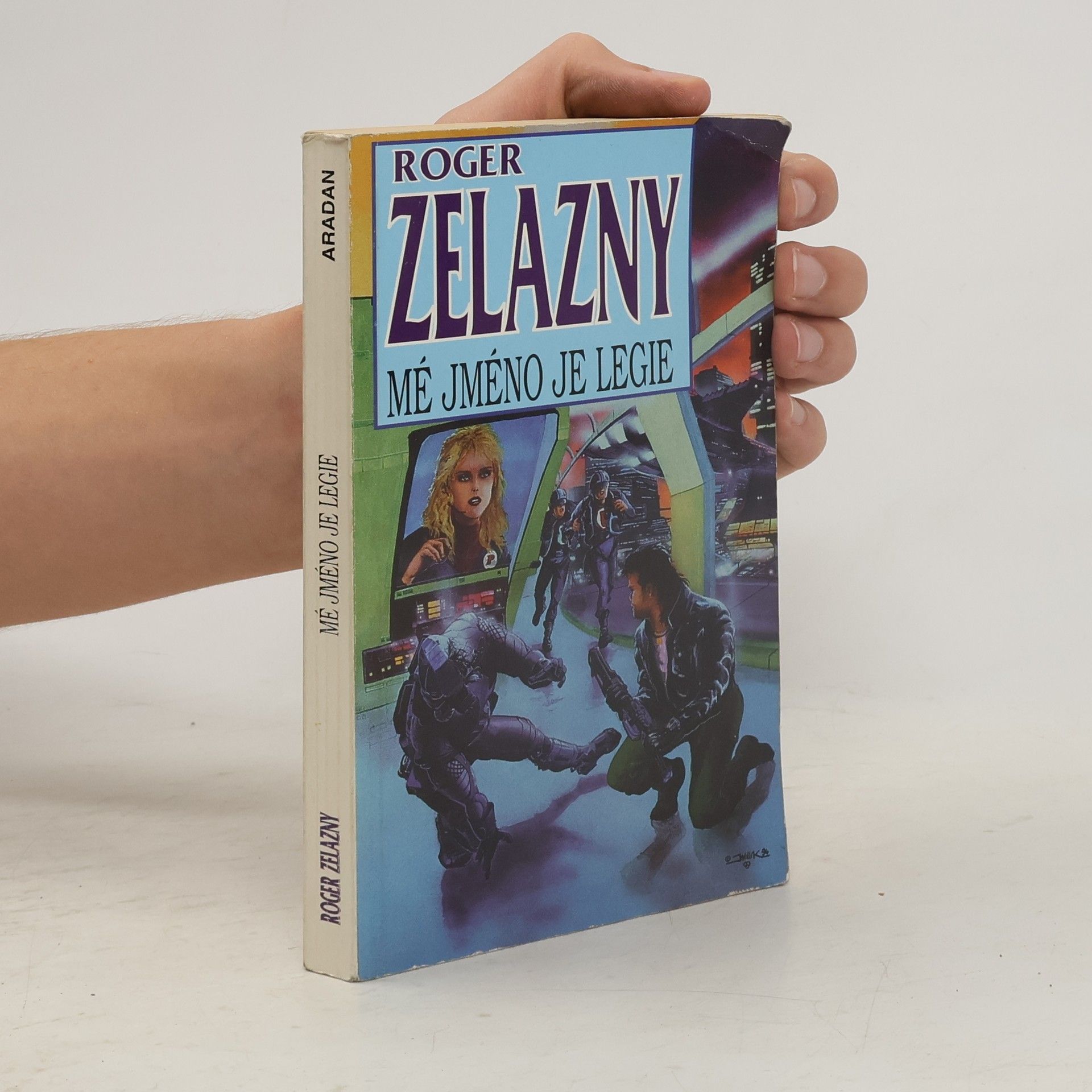 Roger Zelazny Mé jméno je legie