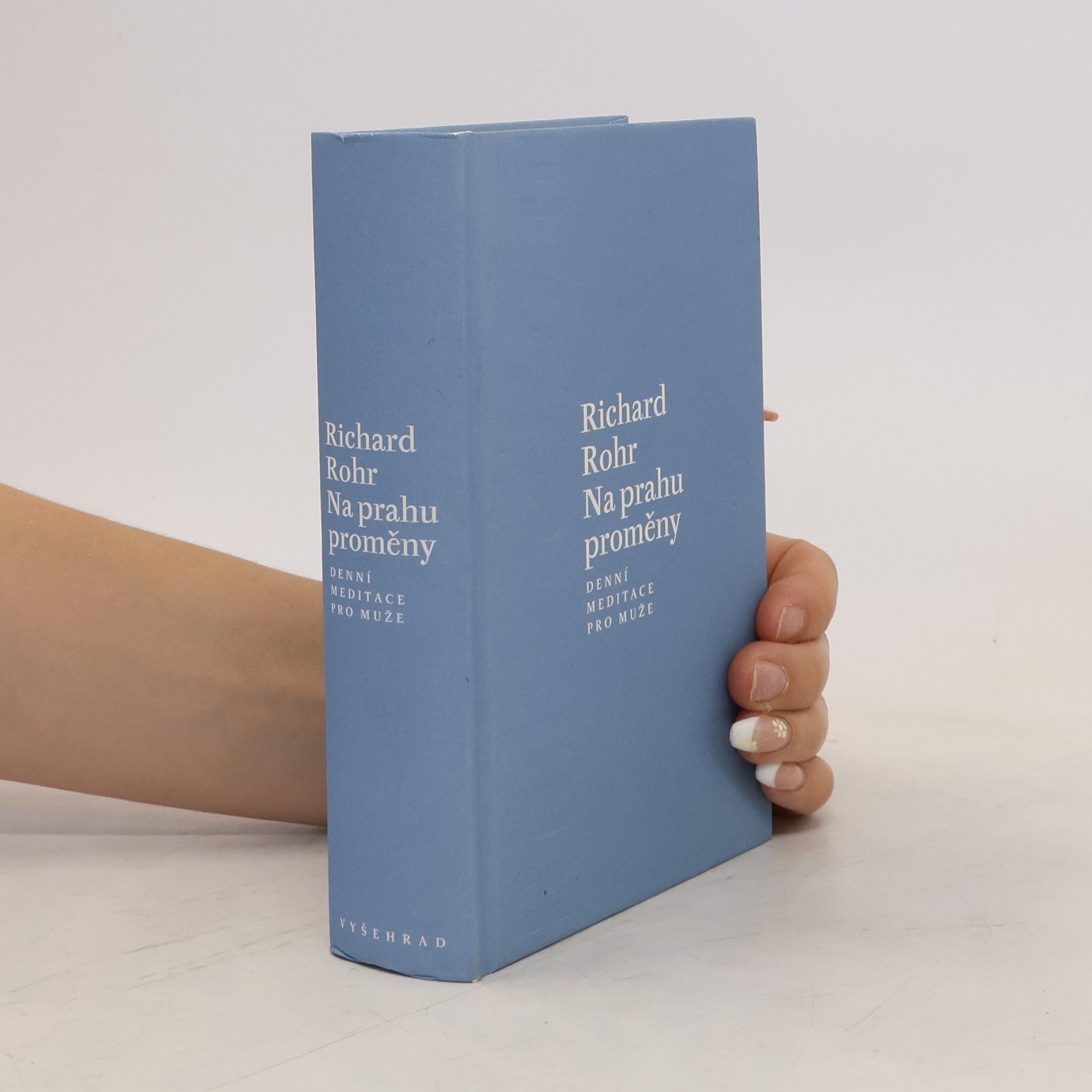 Richard Rohr Na prahu proměny - Denní meditace pro muže