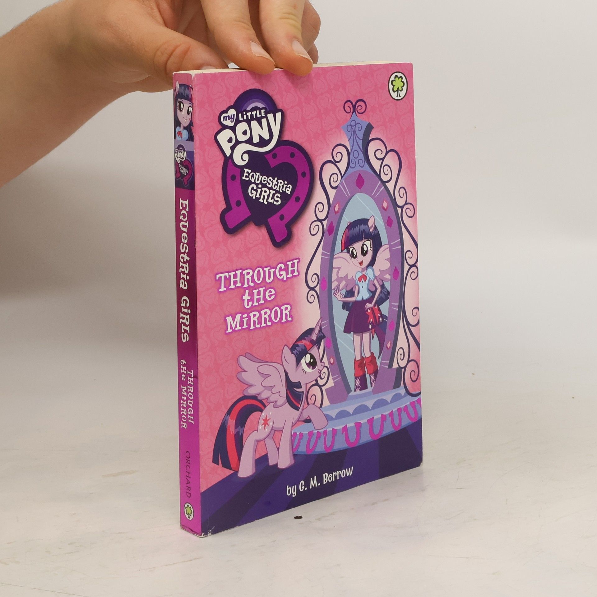 Berrow G.M. My Little Pony: Equestria Girls: Through the Mirror