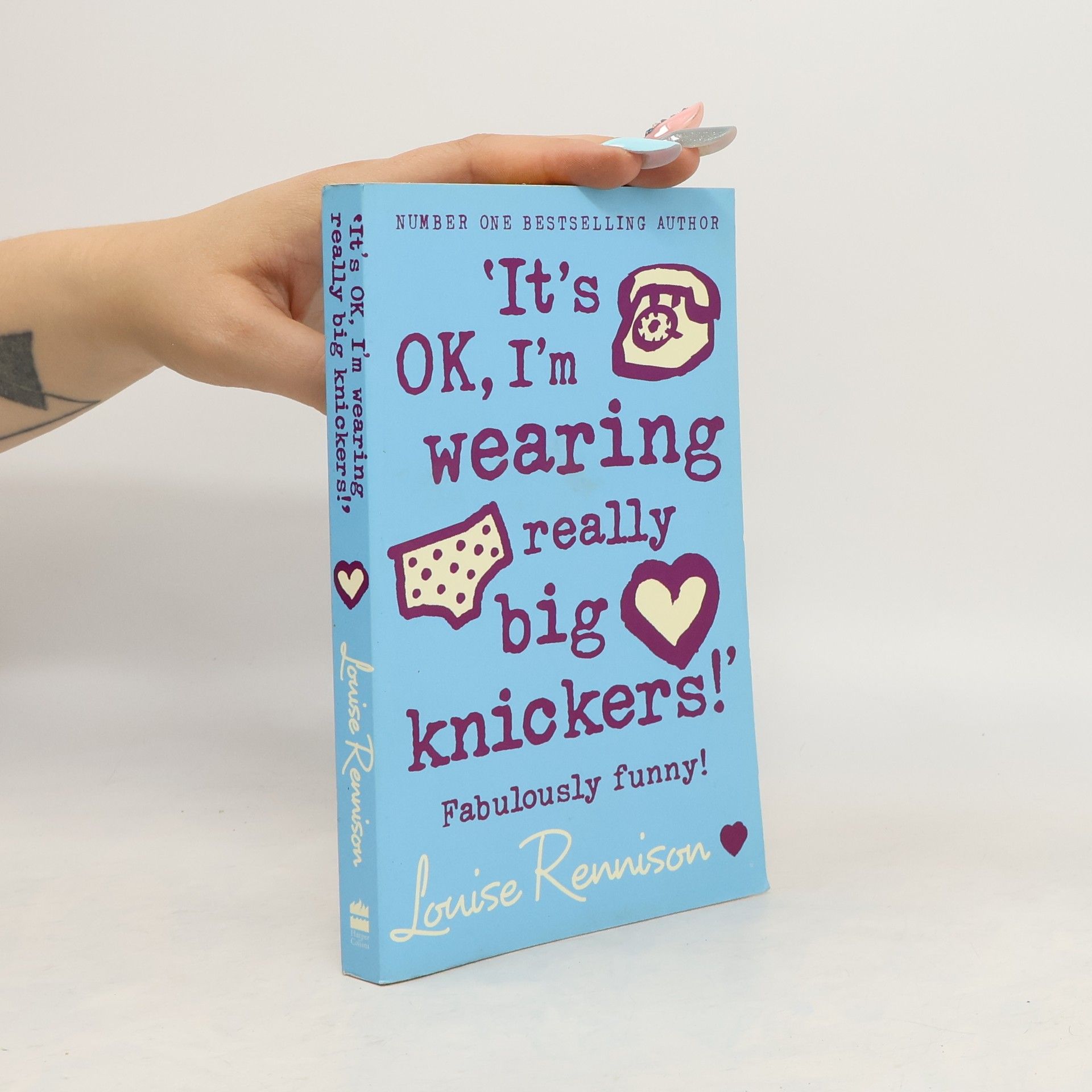 Louise Rennison It's OK, I'm Wearing Really Big Knickers