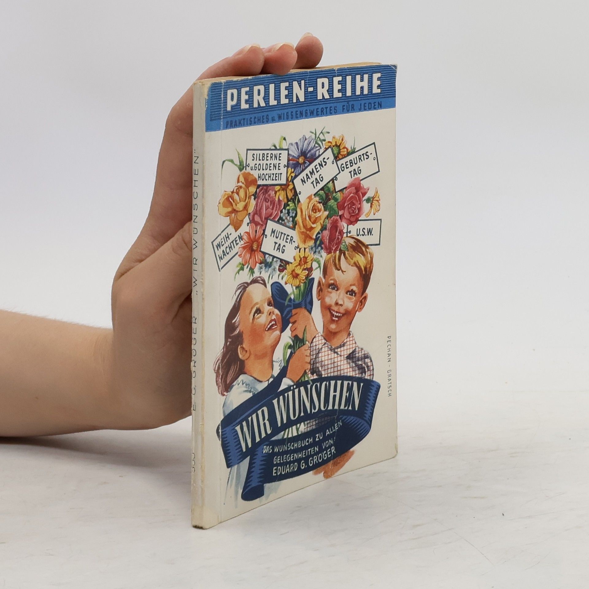 Eduard G. Gröger Wir wünschen