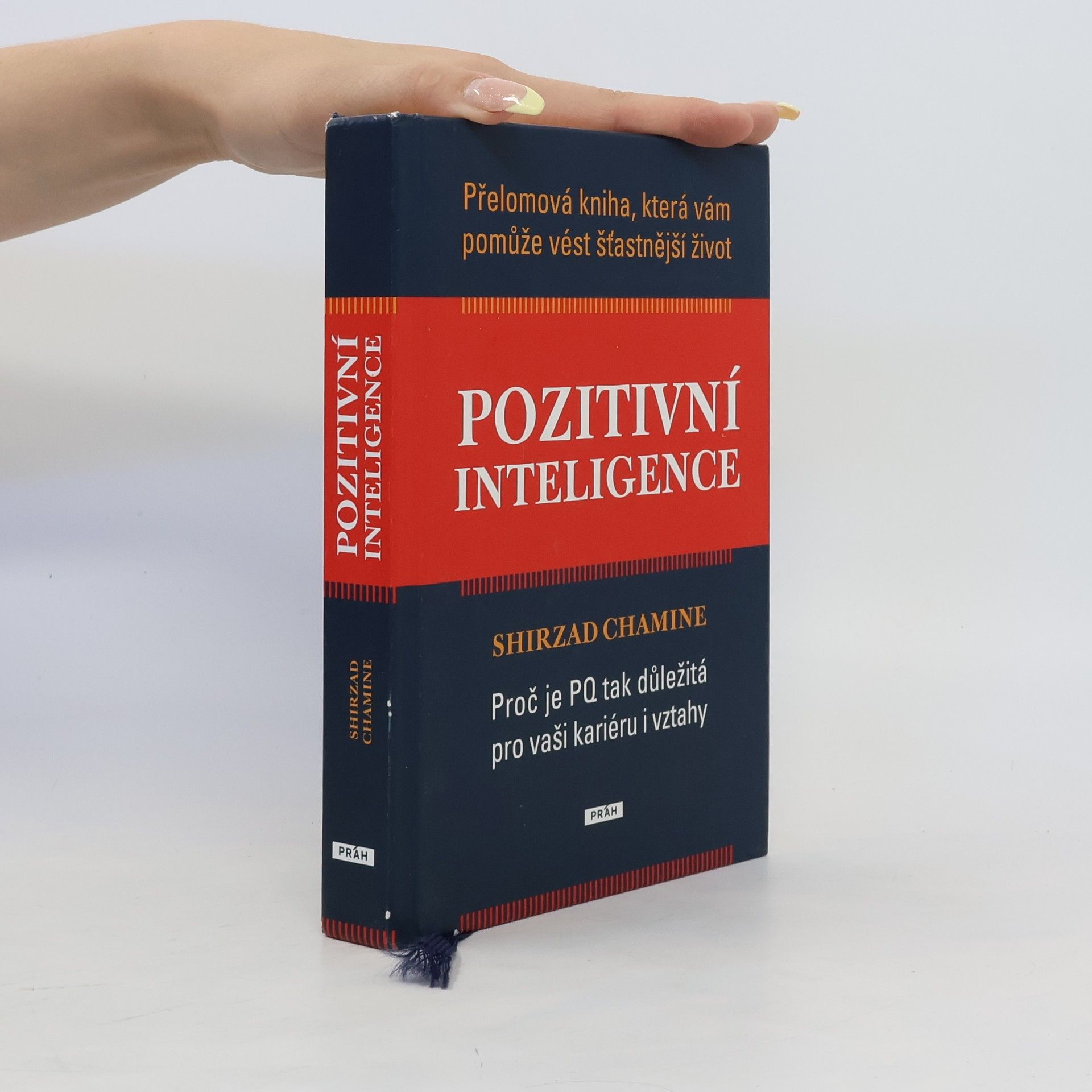 Shirzad Chamine Pozitivní inteligence