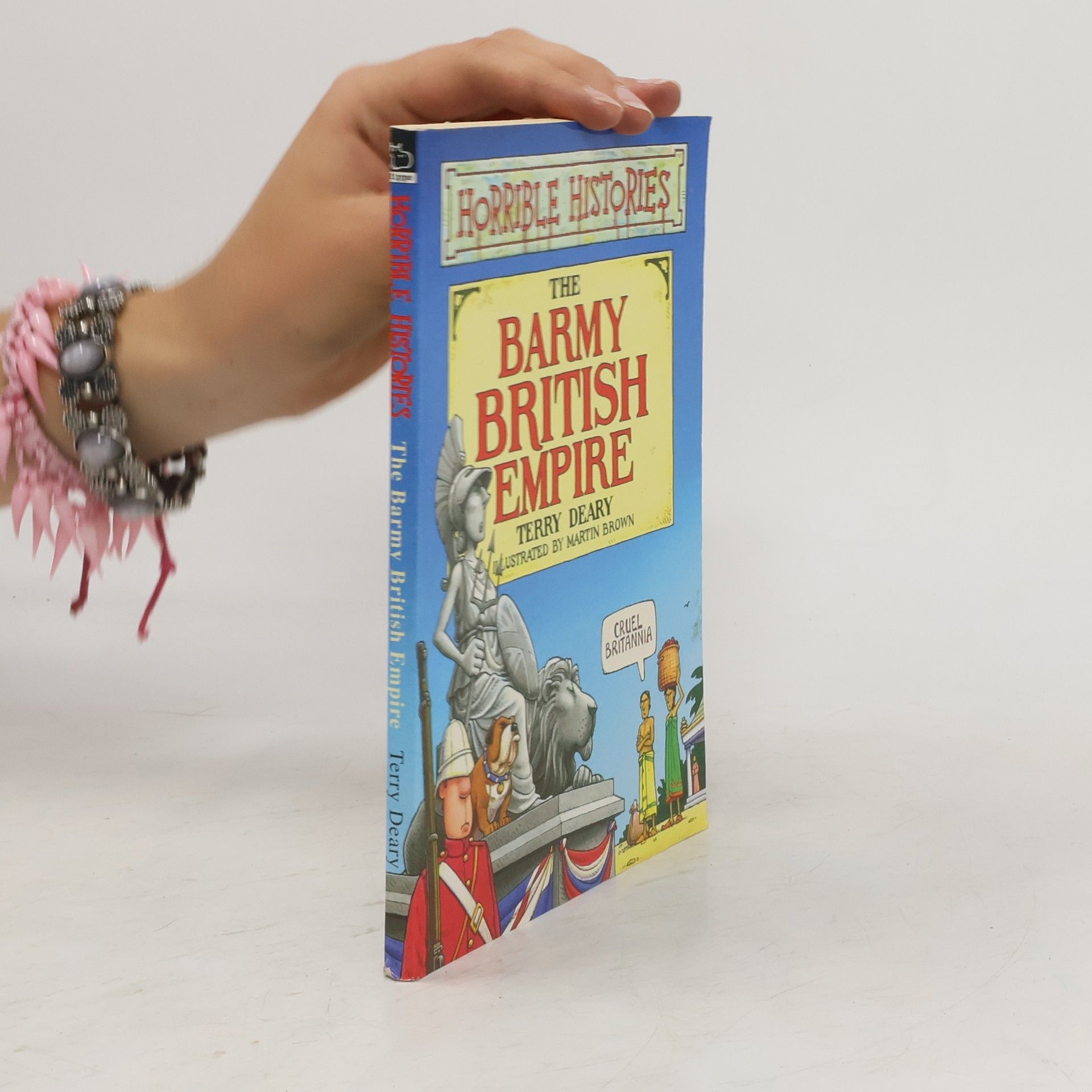Terry Deary The Barmy British Empire