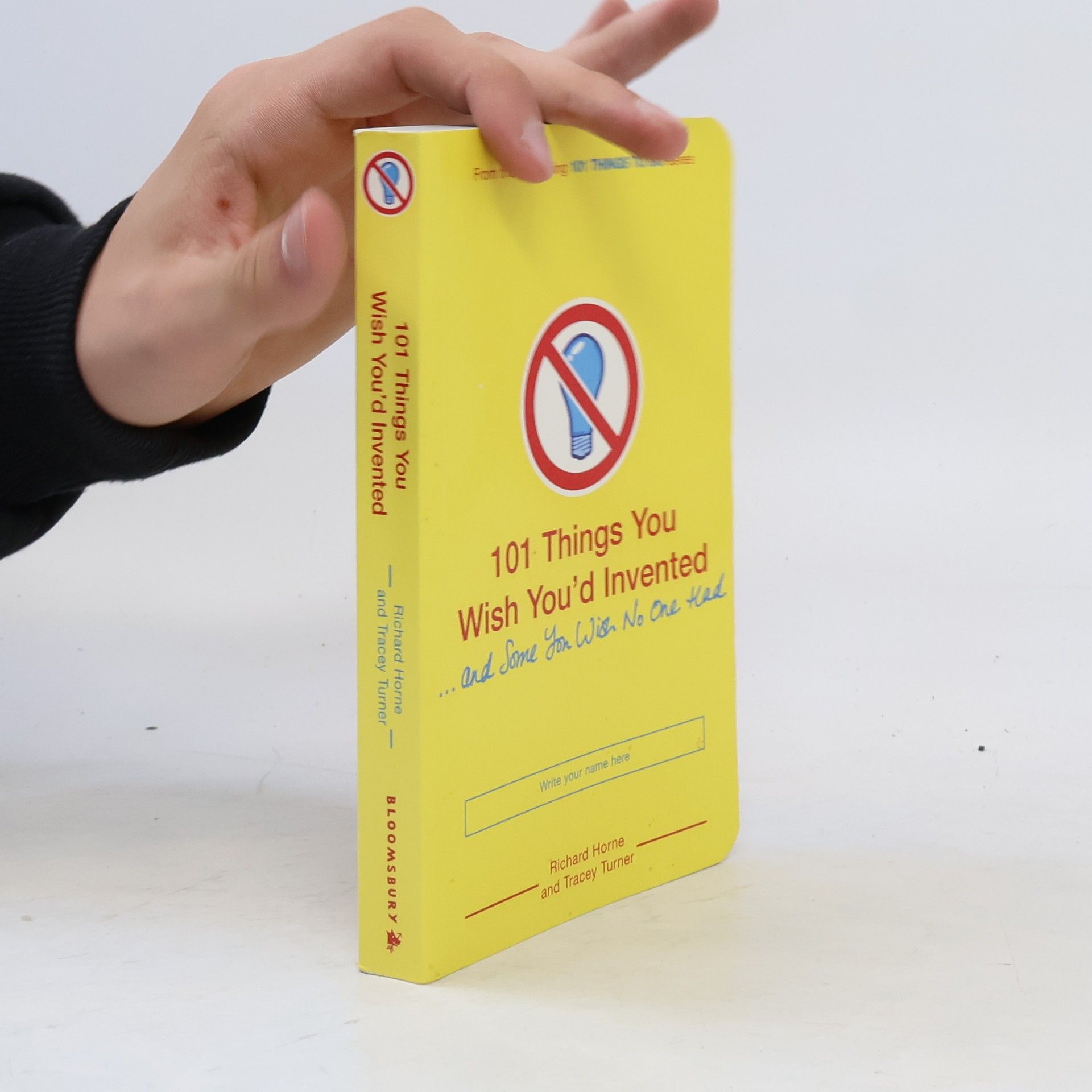 Tracey Turner 101 Things You Wish You'd Invented