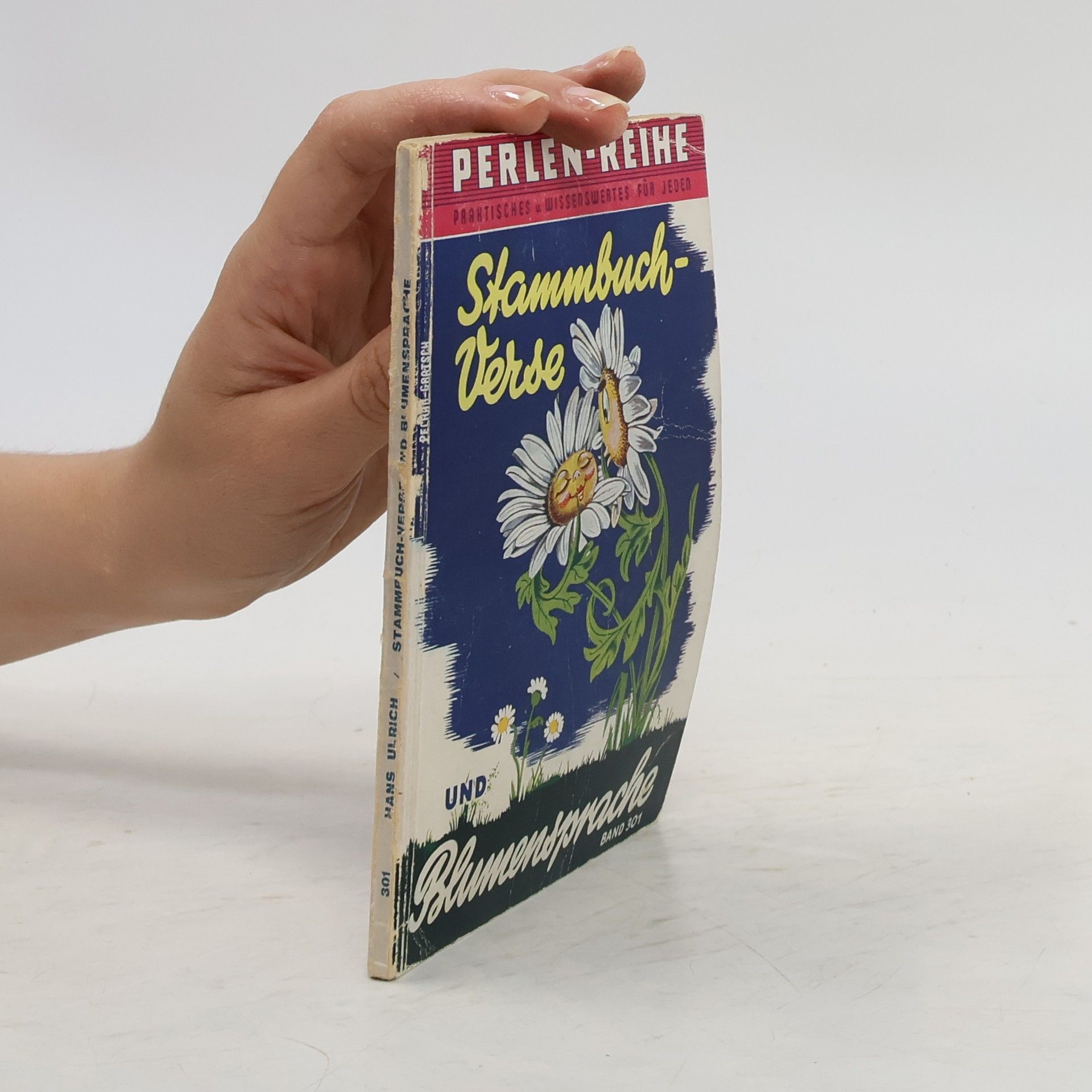 kolektiv Stammbuch-Verse und Blumensprache. Band 301