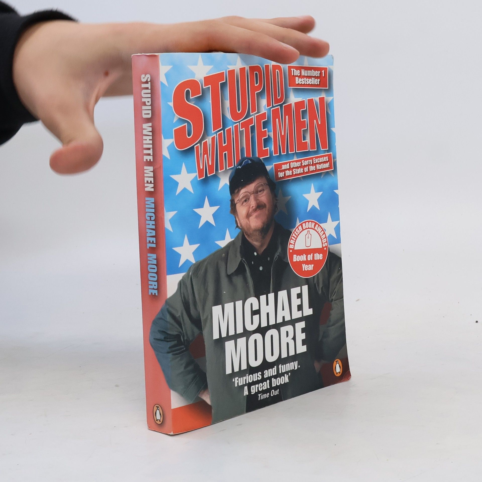 Michael Moore Stupid white men ...and other sorry excuses for the state of the nation!