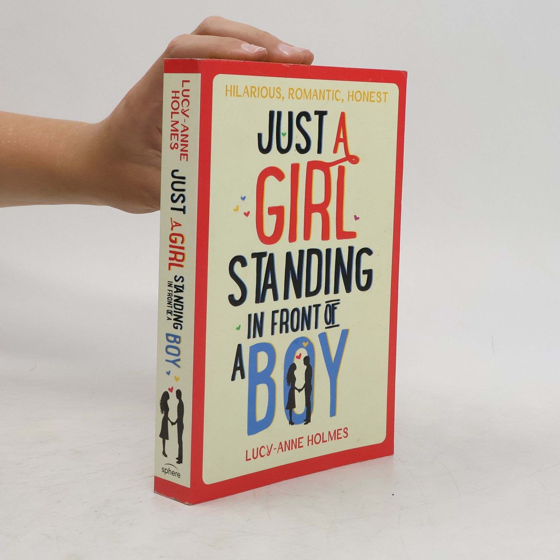 Lucy-Anne Holmes Just a Girl, Standing In Front of a Boy