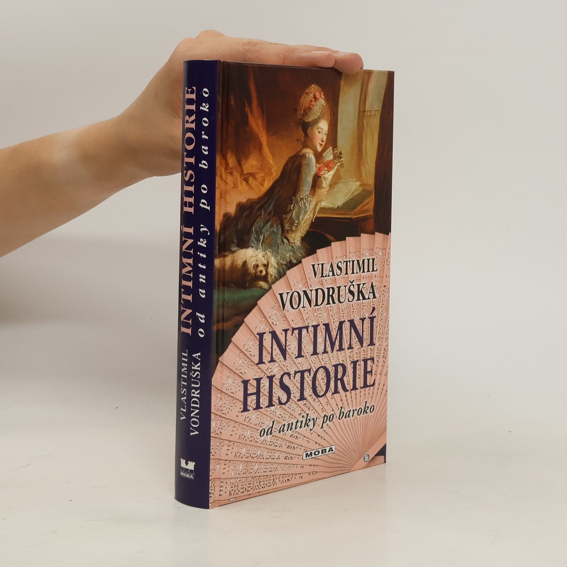 Vlastimil Vondruška Intimní historie od antiky po baroko