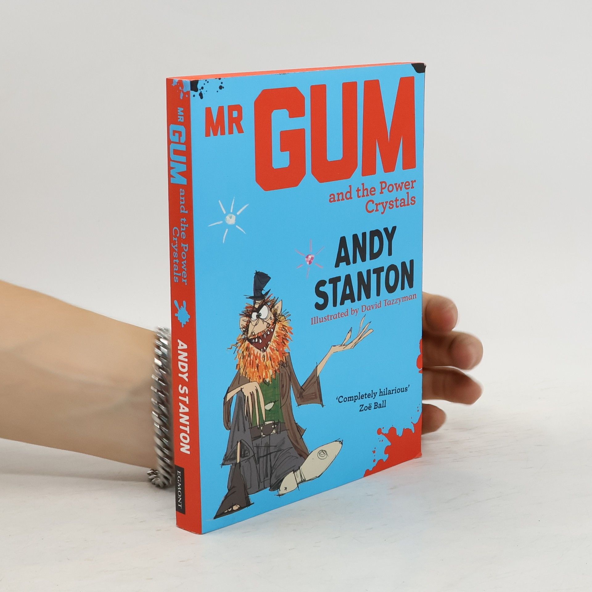Andy Stanton Mr Gum and the Power Crystals