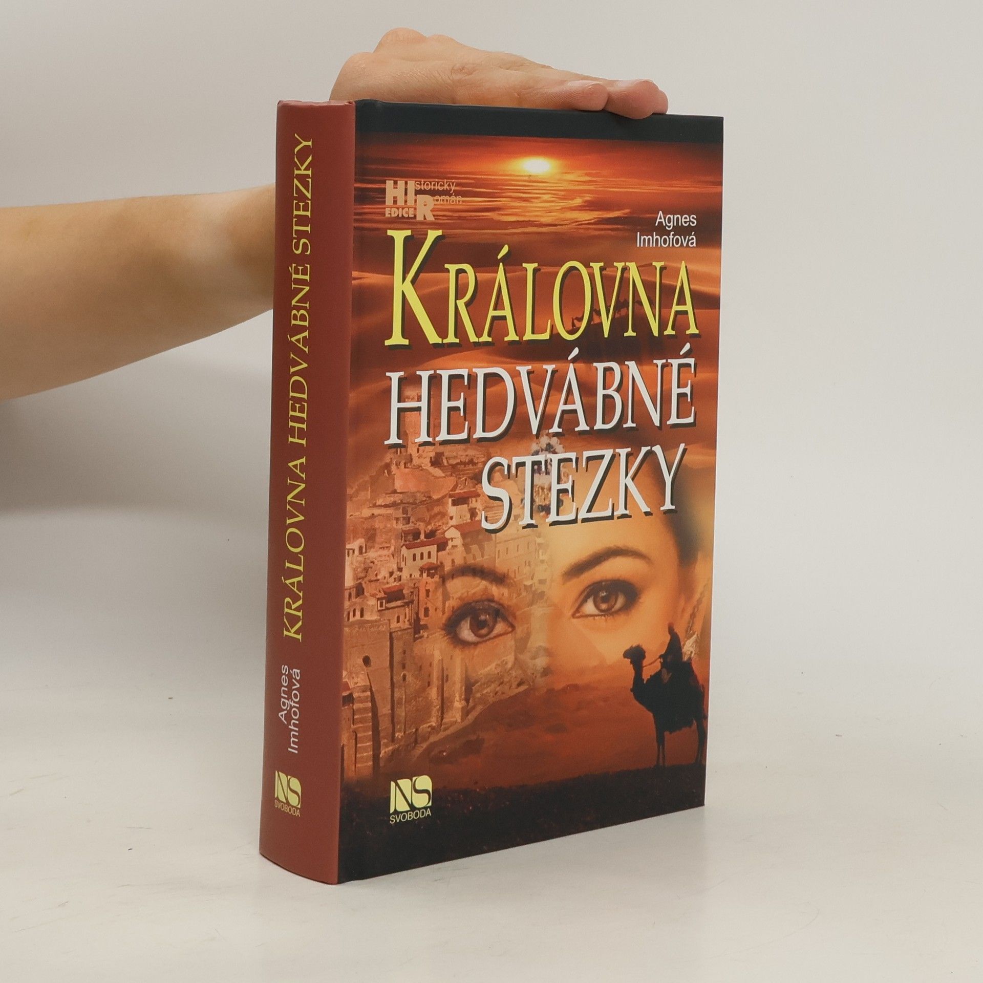 Agnes Imhof Královna Hedvábné stezky