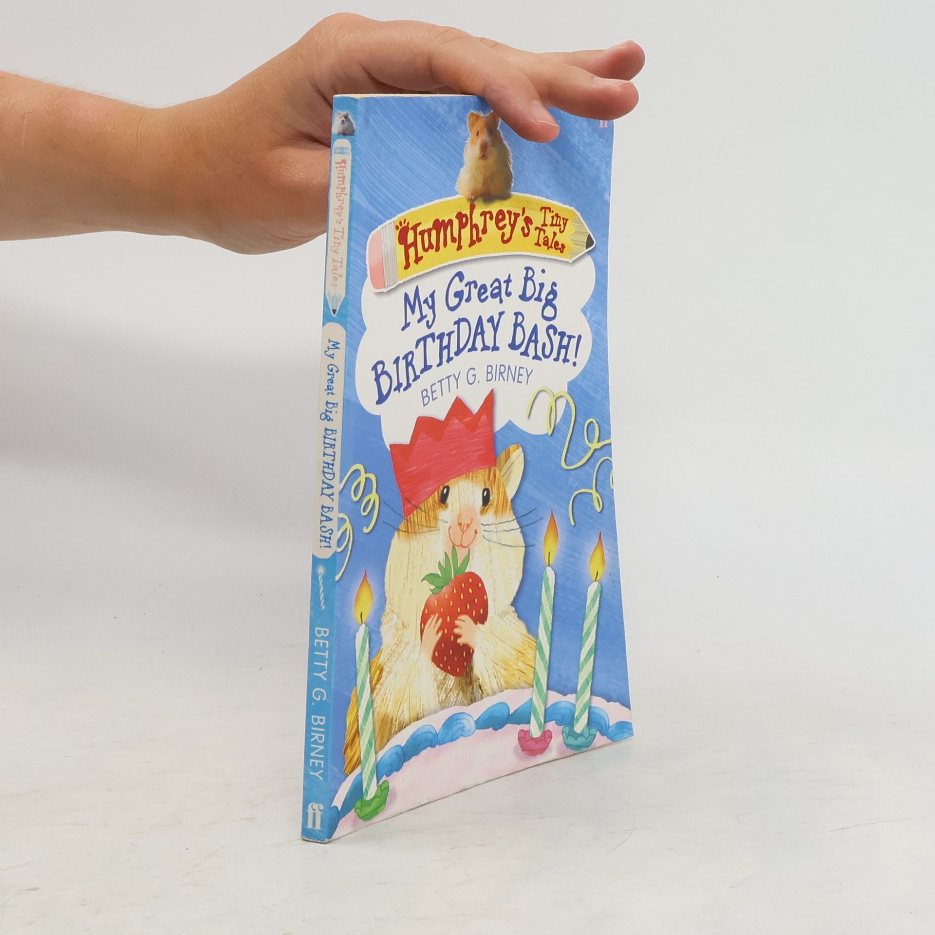 Betty G. Birney Humphrey's Tiny Tales 4: My Great Big Birthday Bash!
