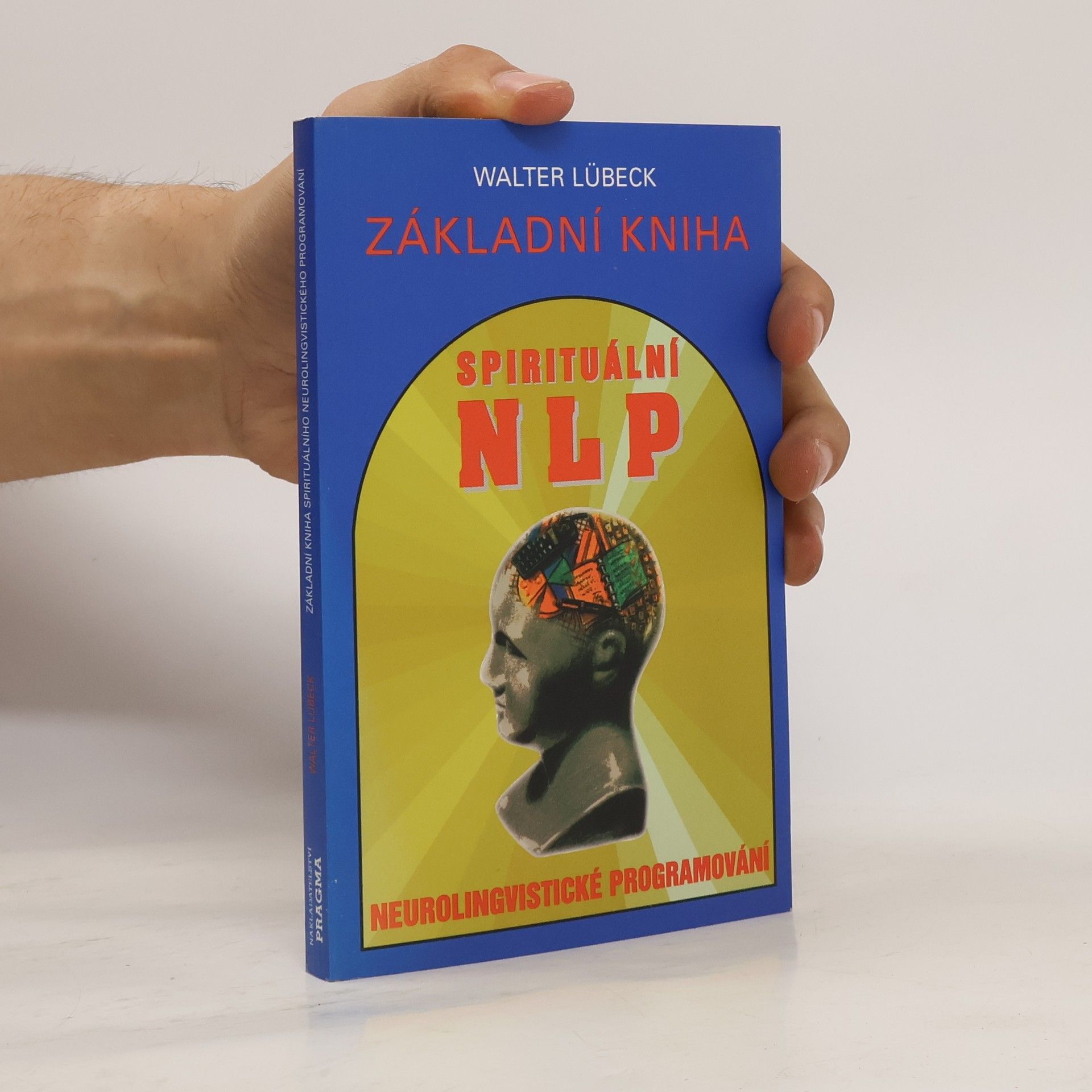 Gary Zukav Základní kniha spirituálního NLP
