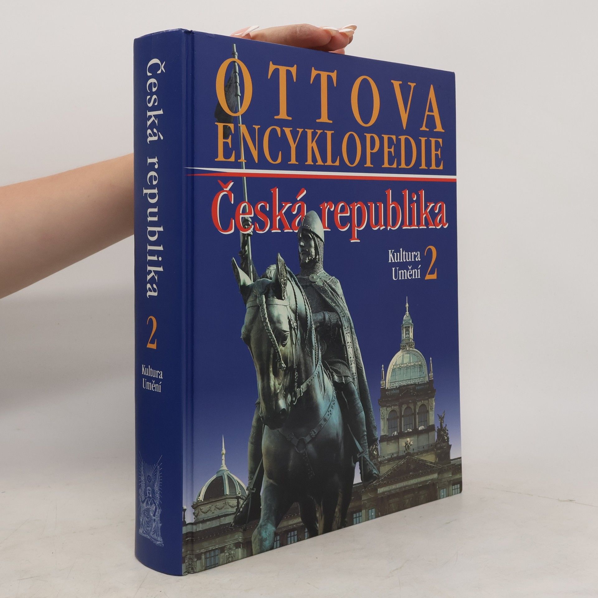 AA.VV. Ottova encyklopedie: Česká republika 2. Kultura a umění