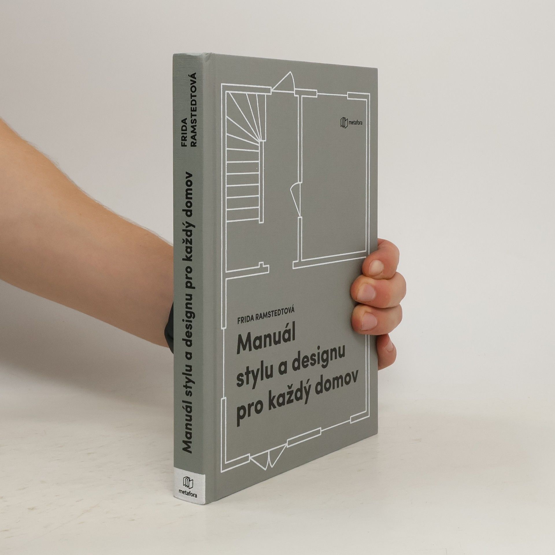 Frida Ramstedt Manuál stylu a designu pro každý domov