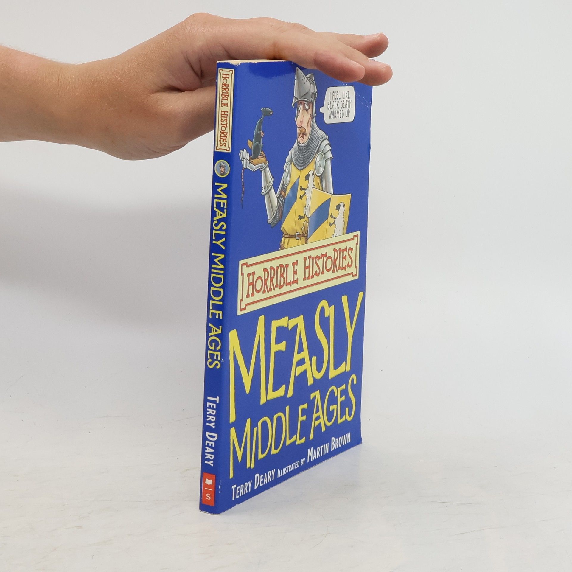 Terry Deary The Measly Middle Ages