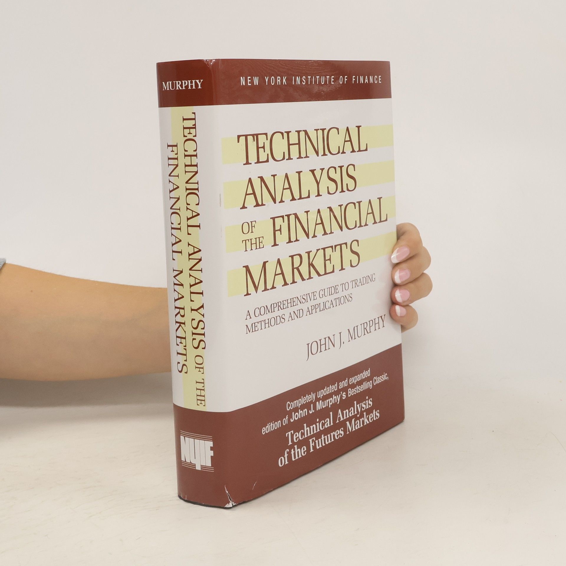 John Murphy Technical Analysis of the Financial Markets