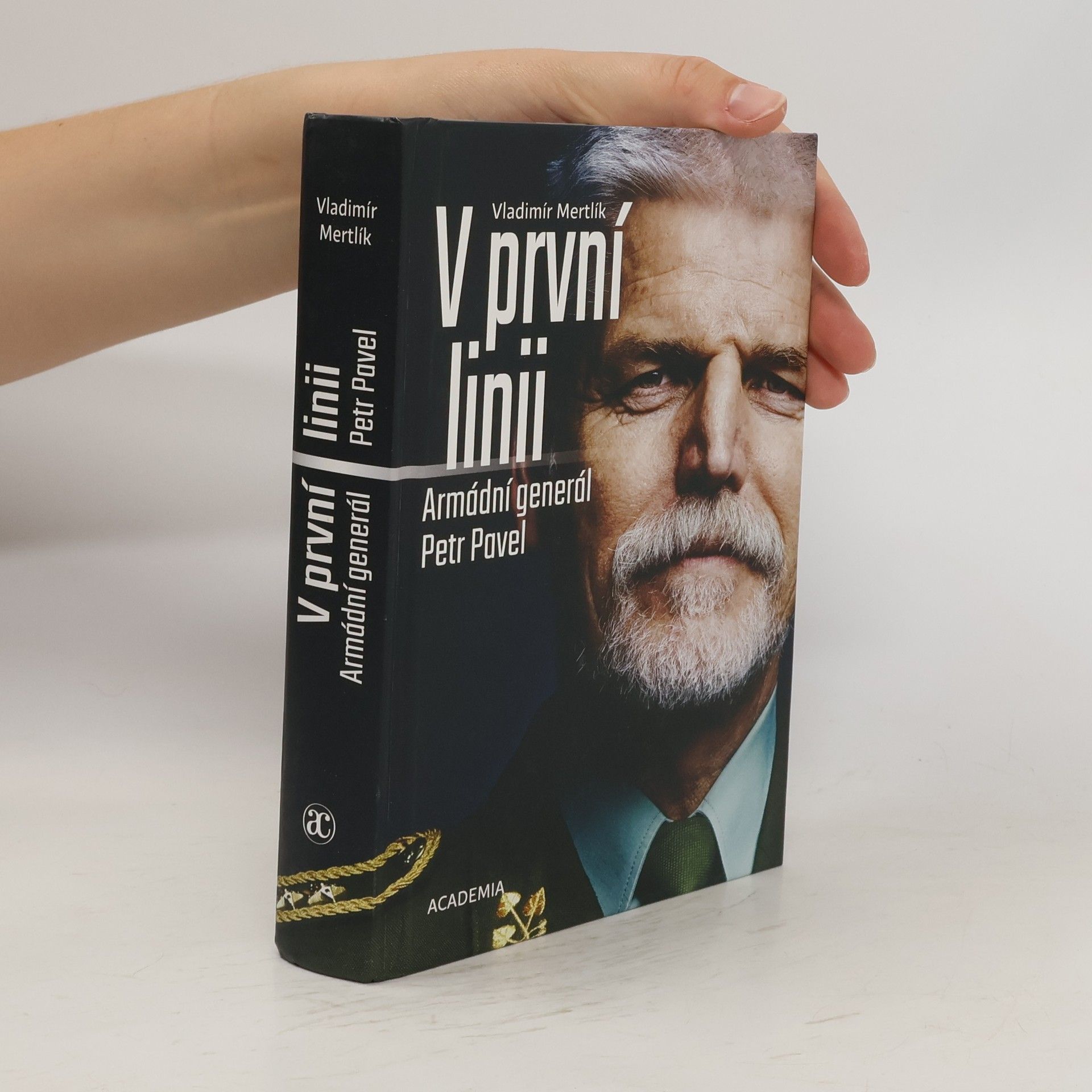 Vladimír Mertlík V první linii: Armádní generál Petr Pavel