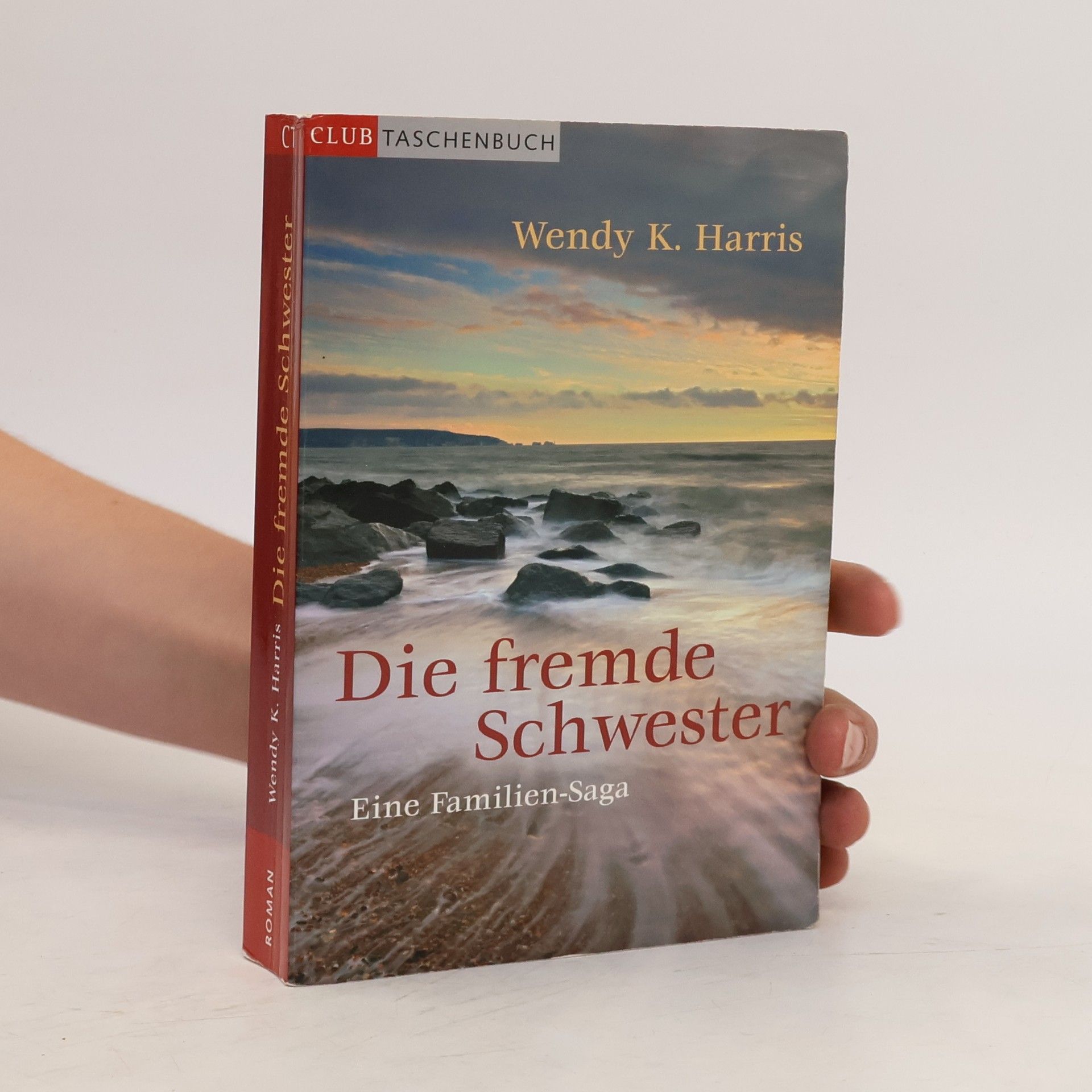 Wendy K. Harris Die fremde Schwester