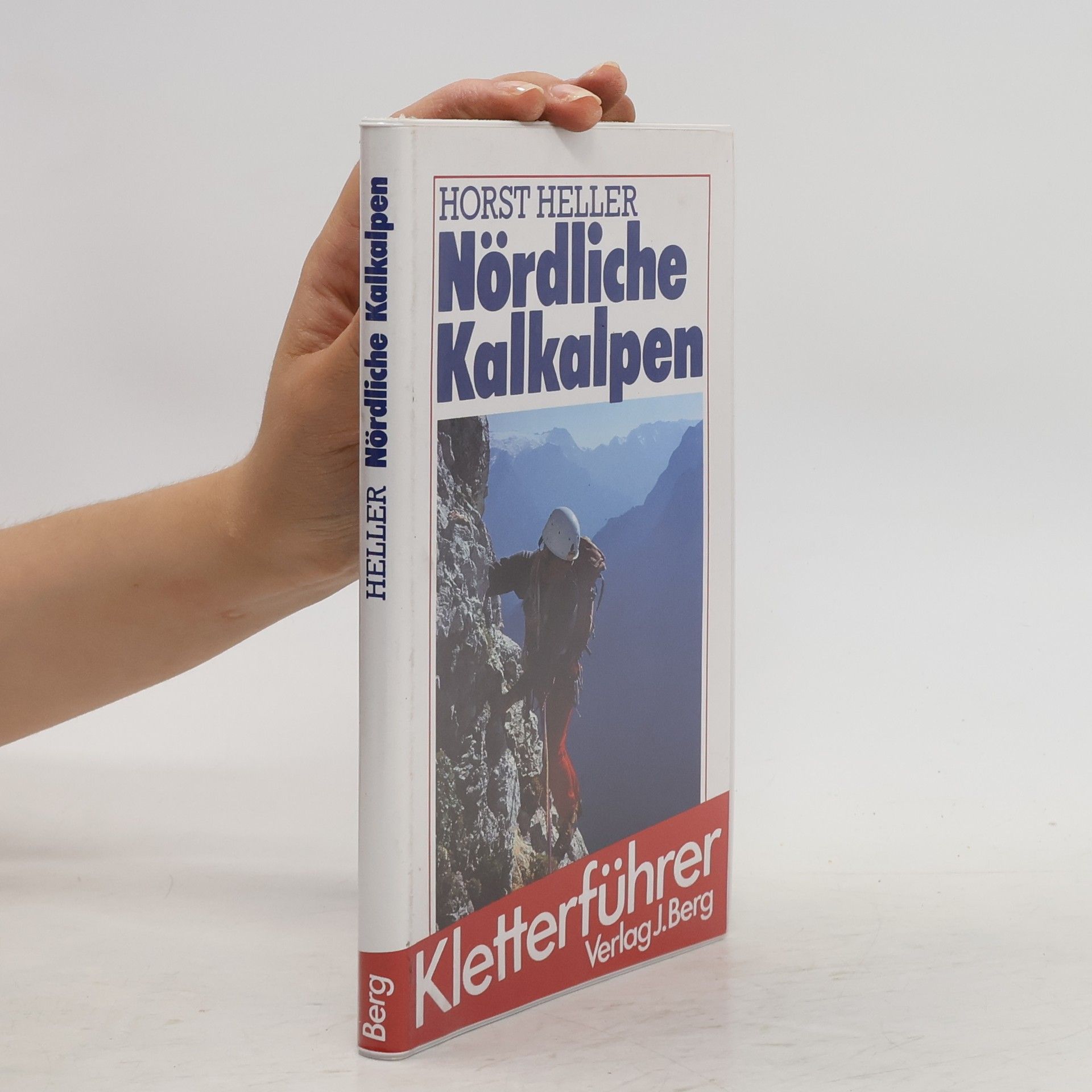 Horst Heller Nördliche Kalkalpen