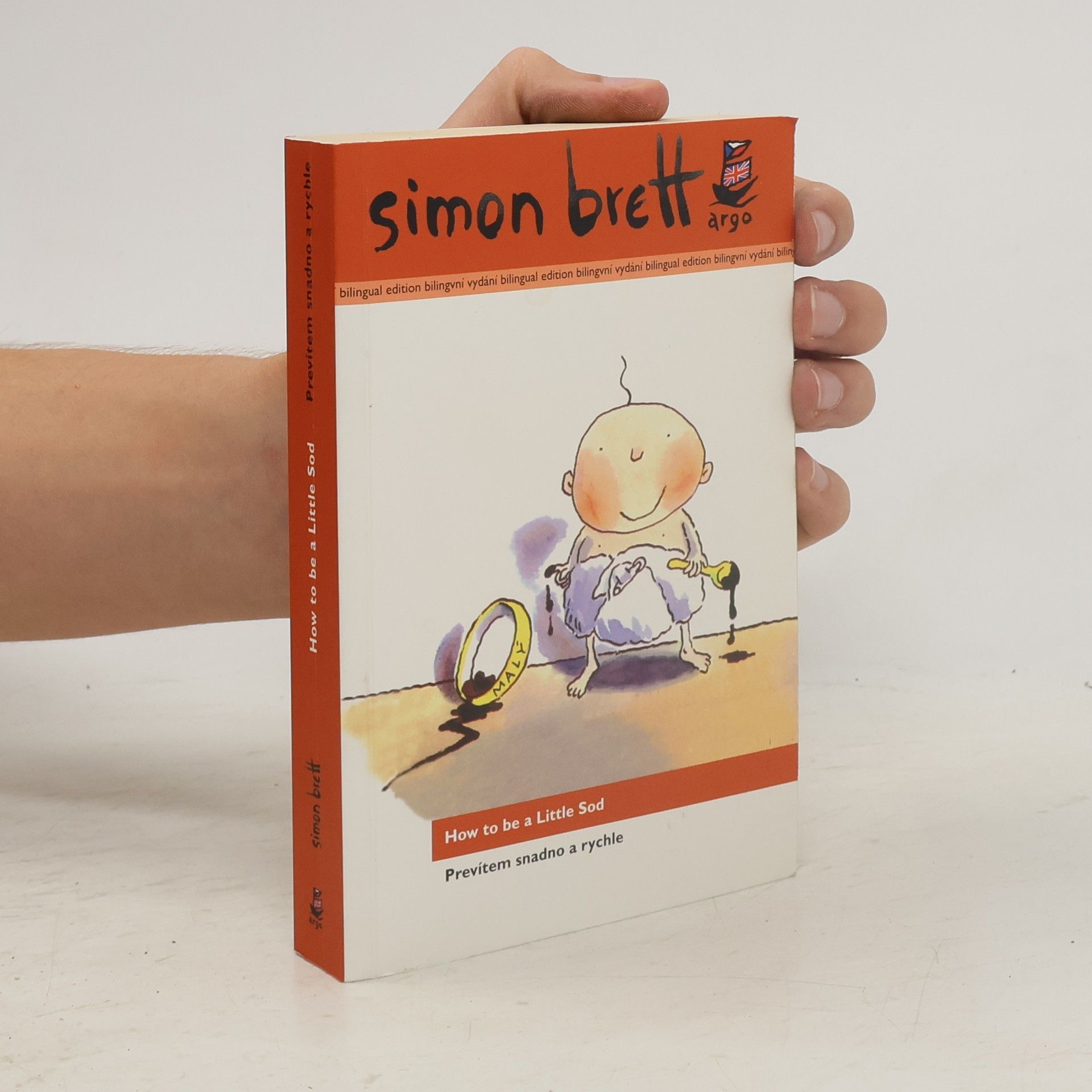 Simon Brett How to be a little sod = Prevítem snadno a rychle