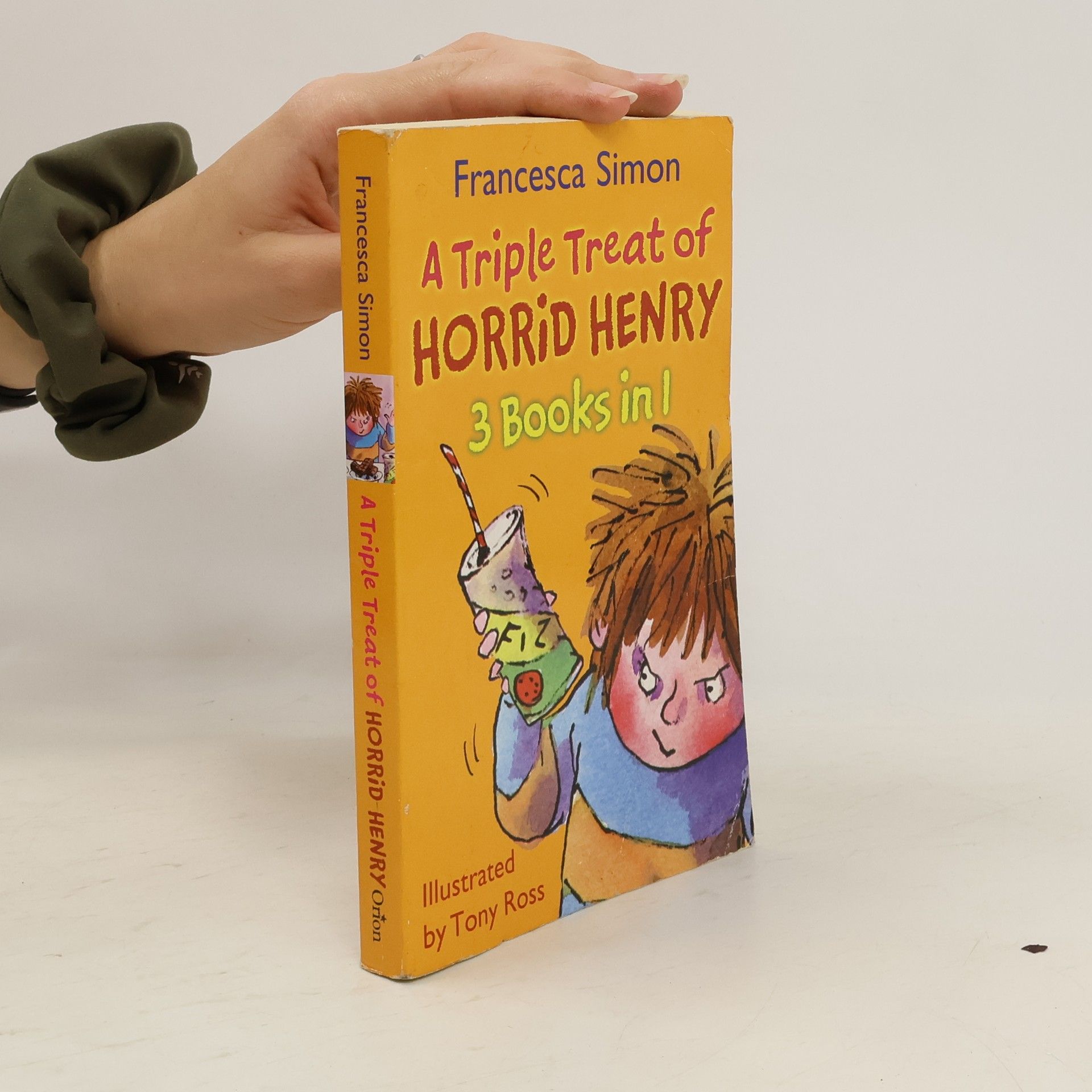 Francesca Simon A Triple Treat of Horrid Henry. 3 Books in 1