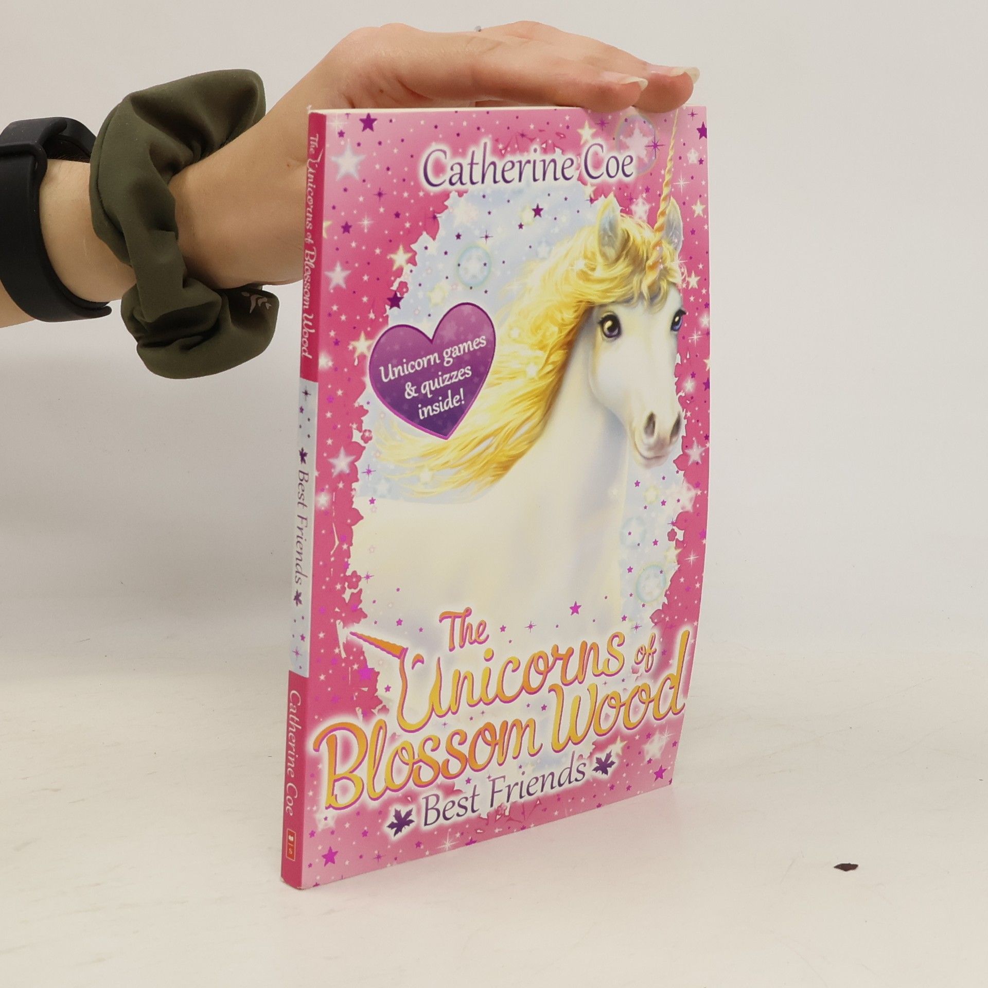 Catherine Coe The Unicorns of Blossom Wood: Best Friends